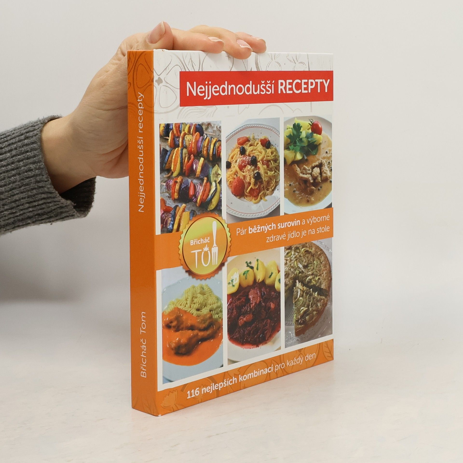 Tomáš Kosačík Nejjednodušší recepty