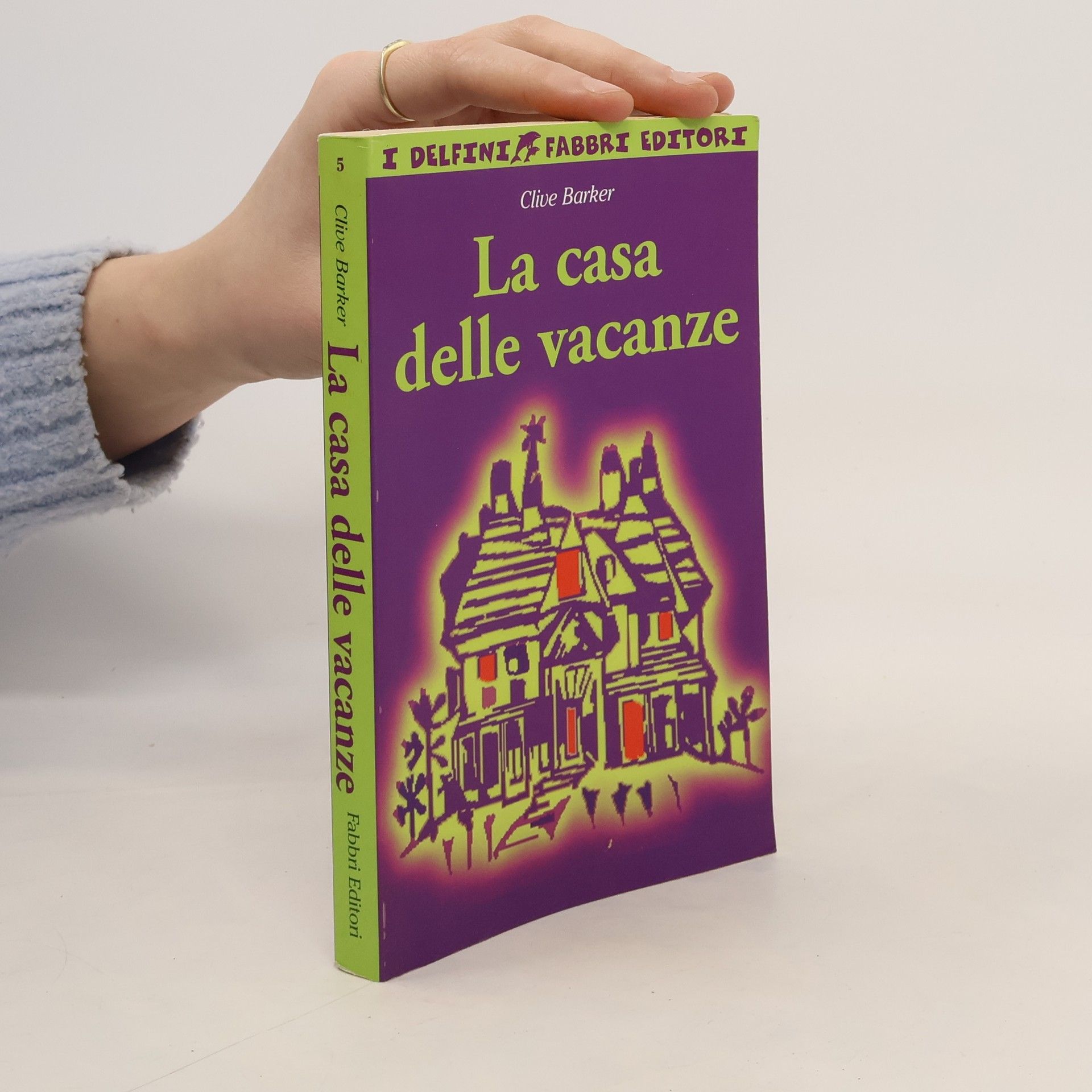 Clive Barker I Delfini - 5: La casa delle vacanze