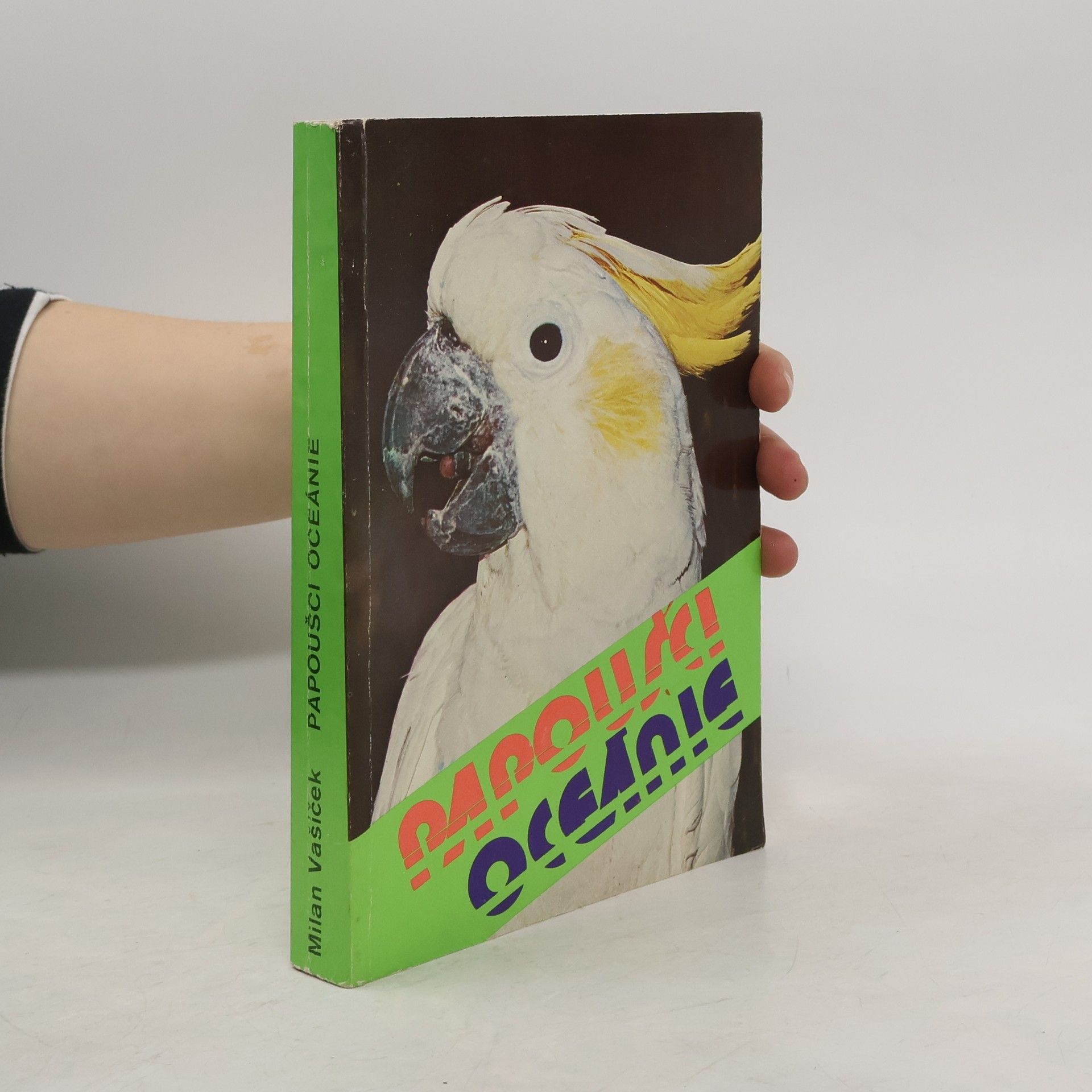 Milan Vašíček Papoušci Oceánie