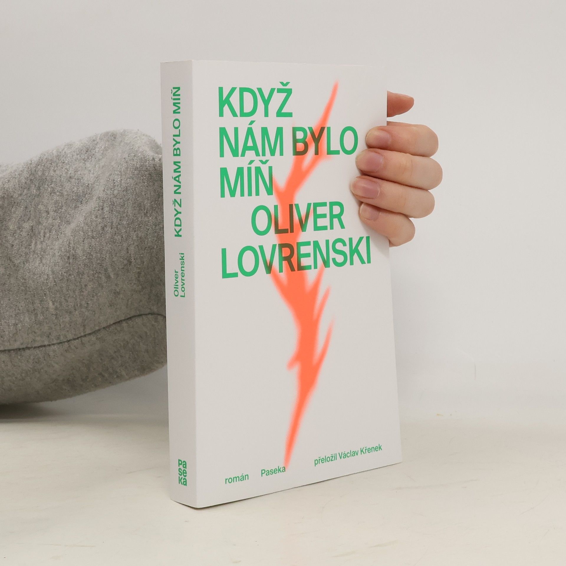 Oliver Lovrenski Když nám bylo míň