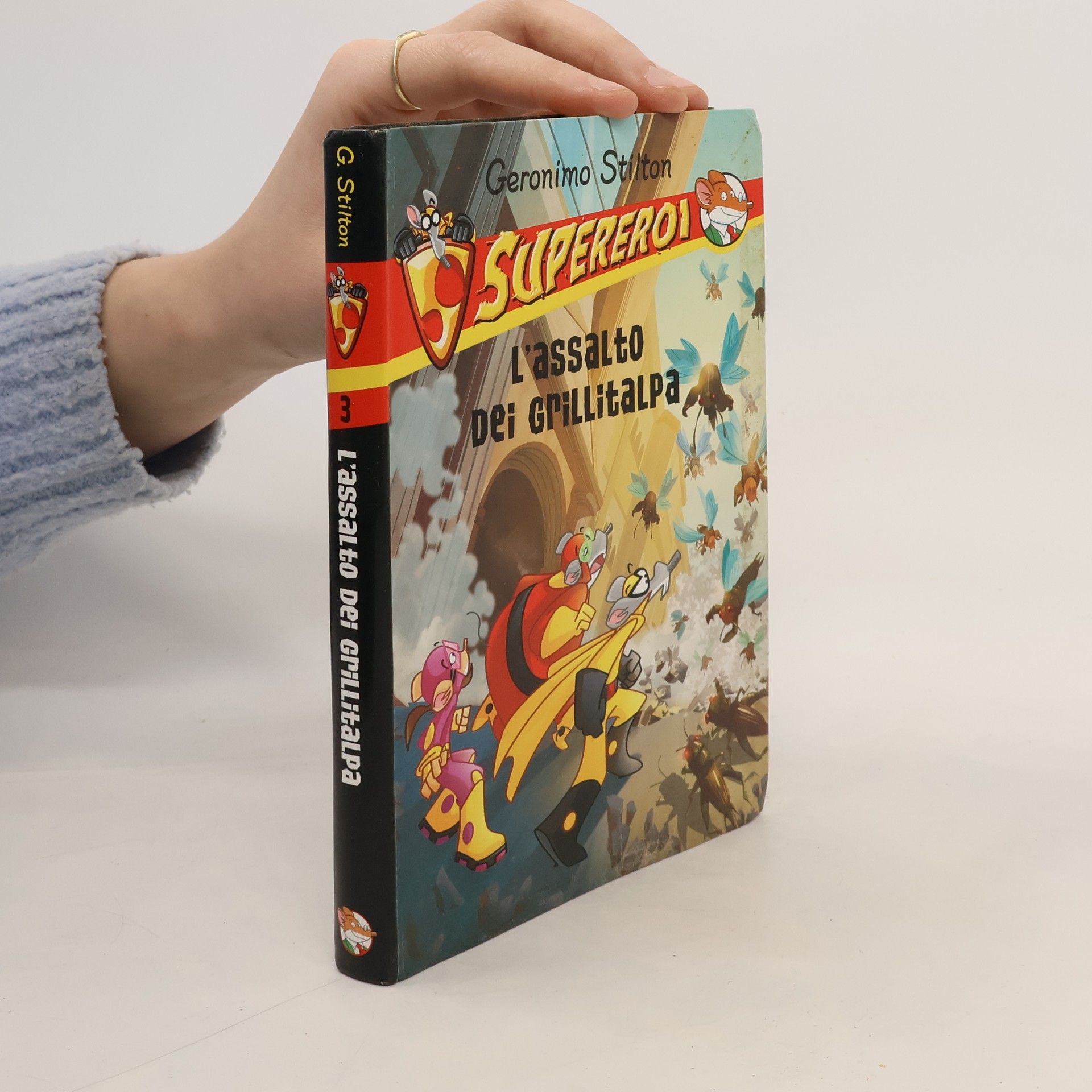 Elisabetta Dami Geronimo Stilton Supereroi - 3: L'assalto dei grillitalpa