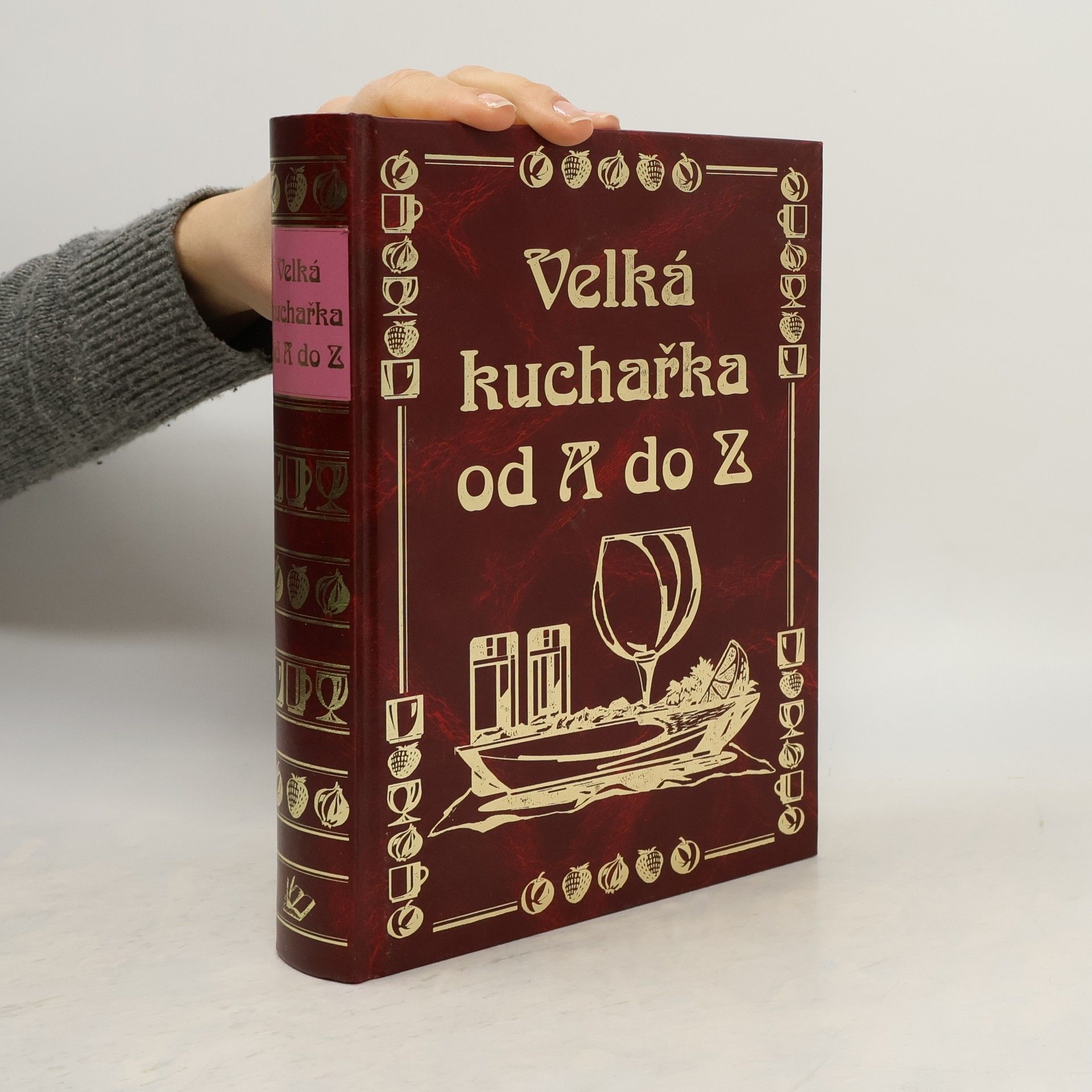 Poncová Svatava Velká kuchařka od A do Z