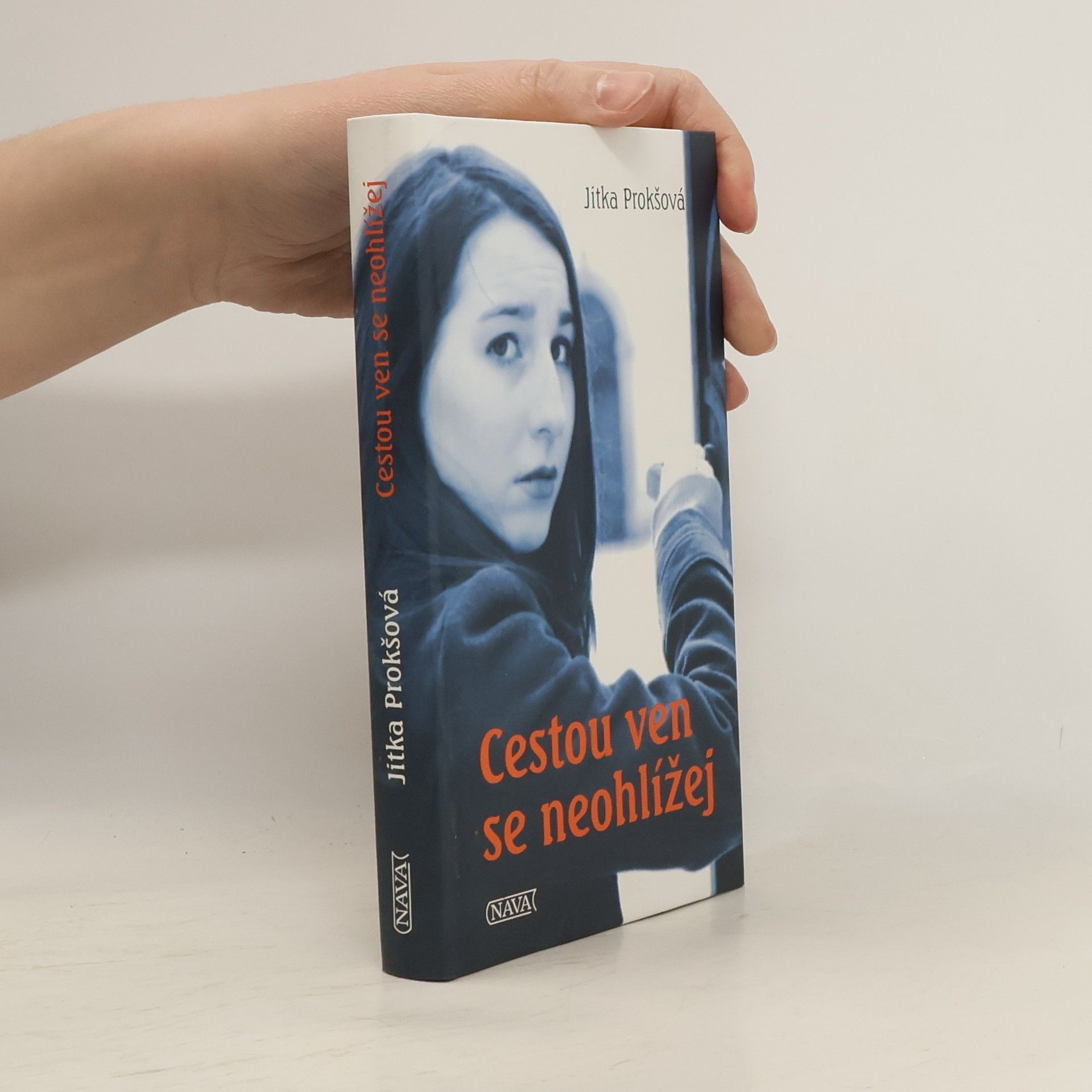 Jitka Prokšová Cestou ven se neohlížej