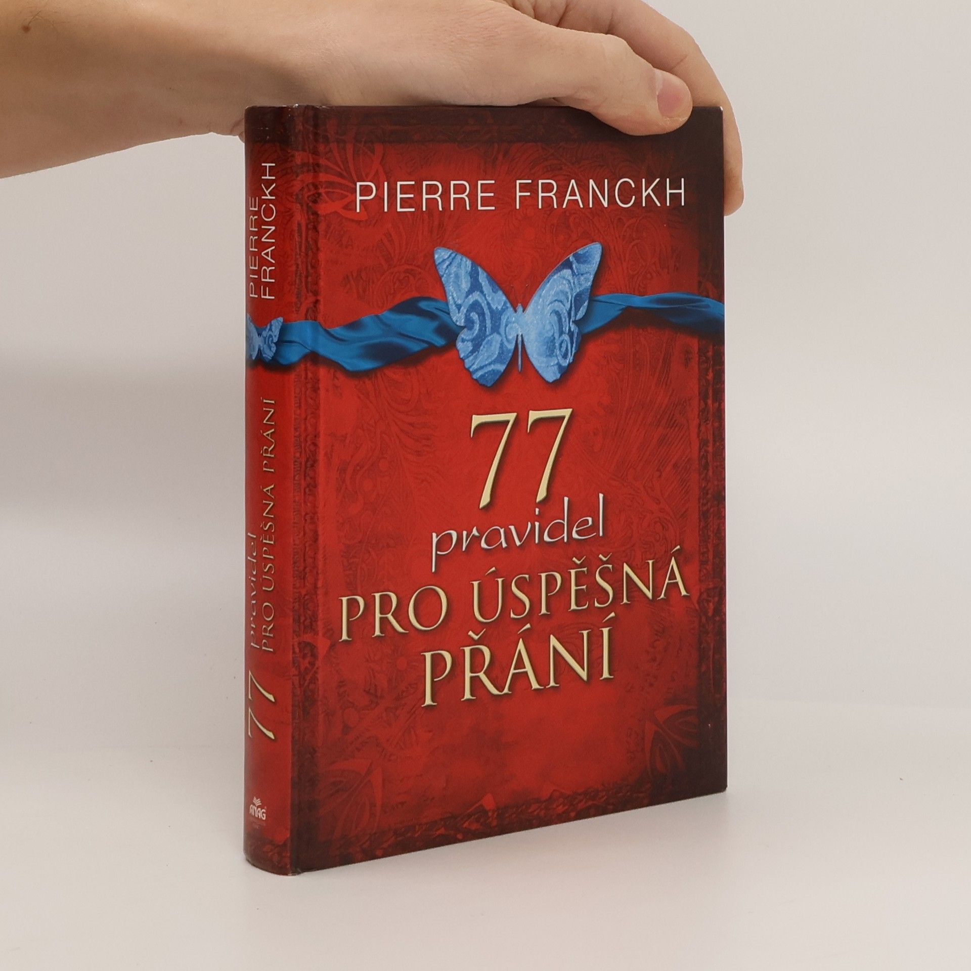 Pierre Franckh 77 pravidel pro úspěšná přání