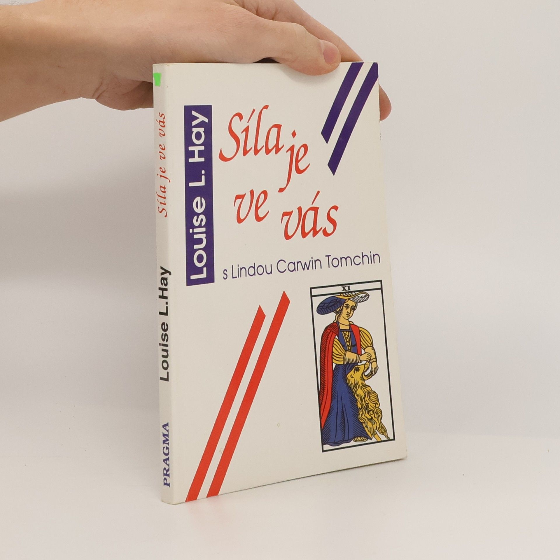 Louise Lynn Hay Síla je ve vás