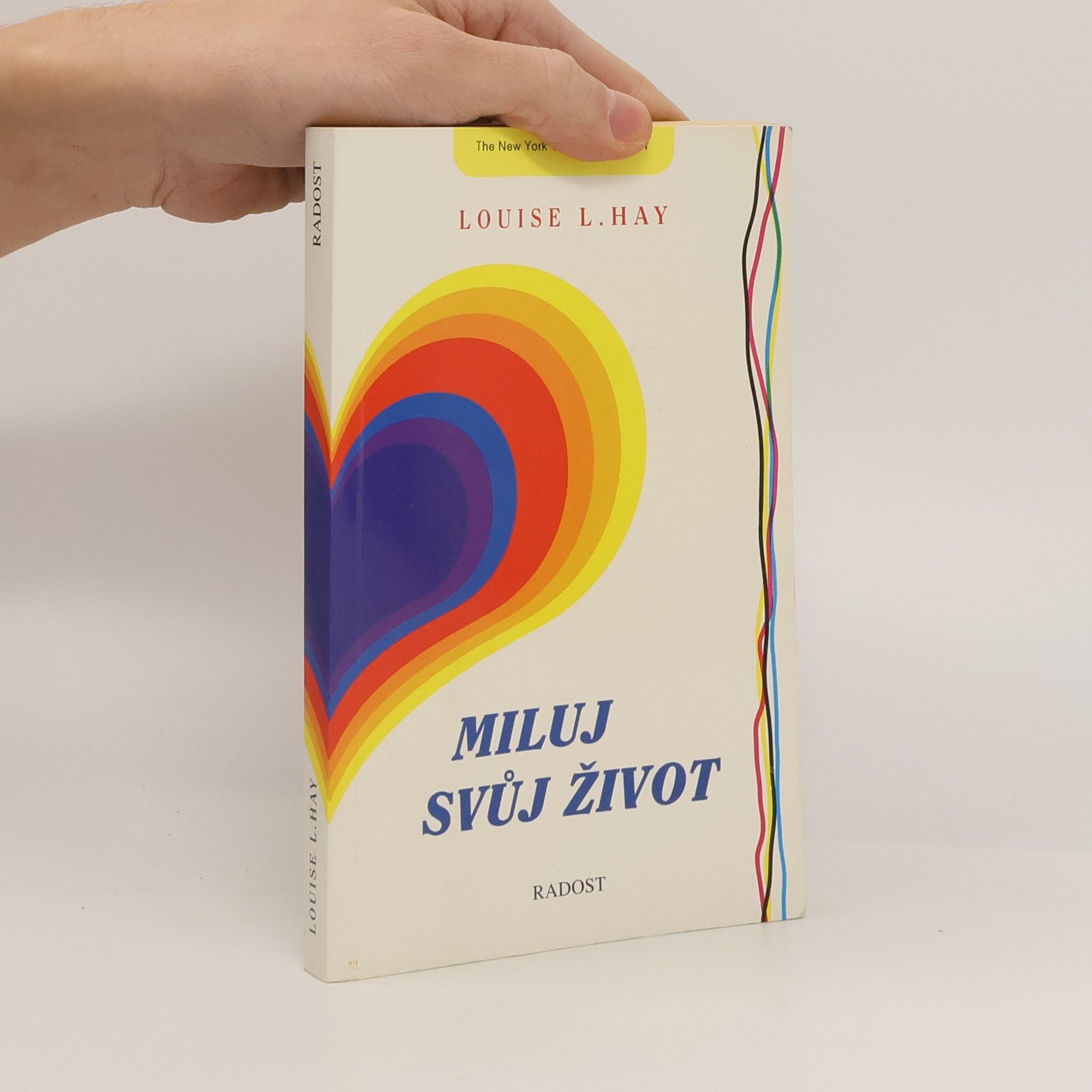 Louise Lynn Hay Miluj svůj život