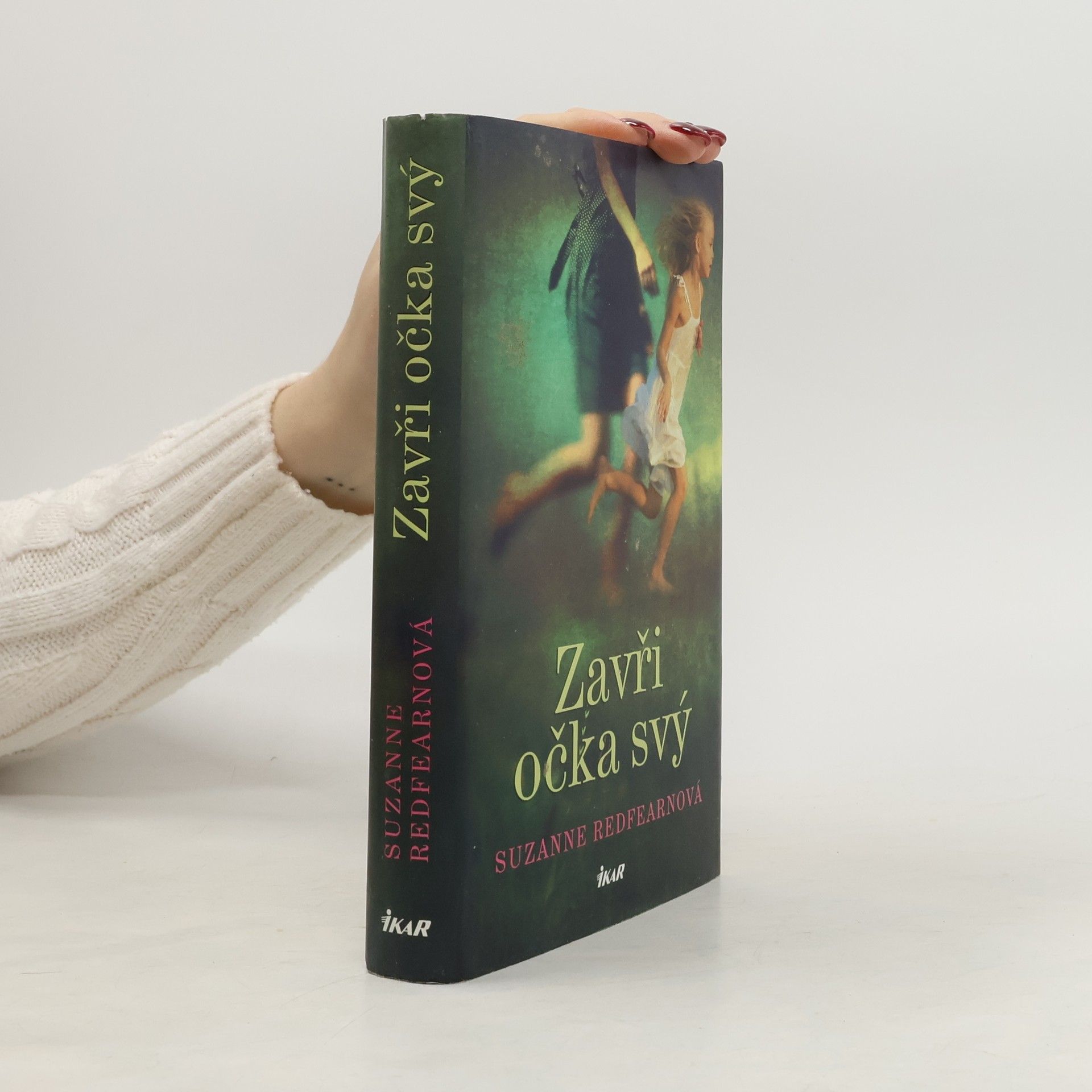 Suzanne Redfearn Zavři očka svý