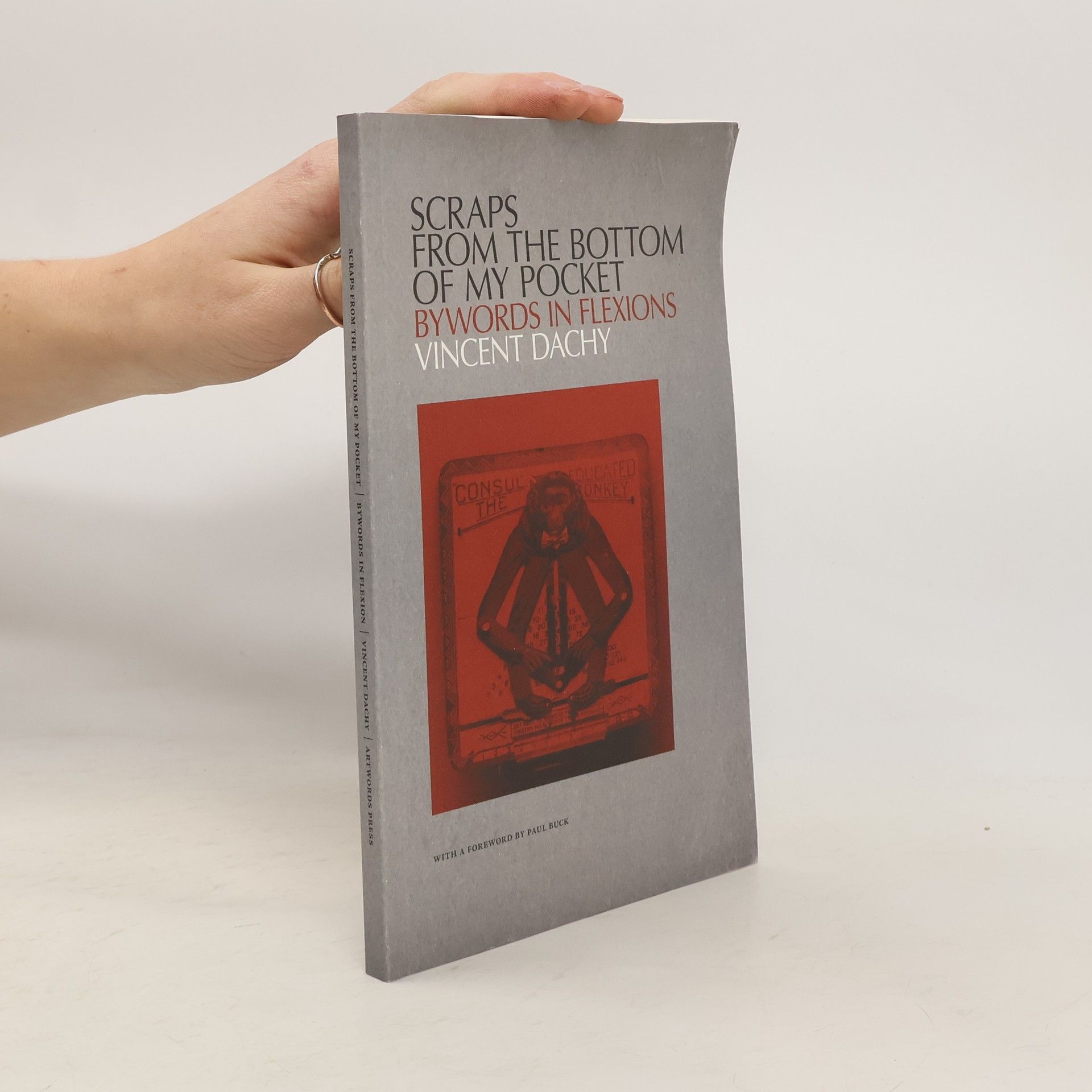 Vincent Dachy Scraps from the Bottom of My Pocket