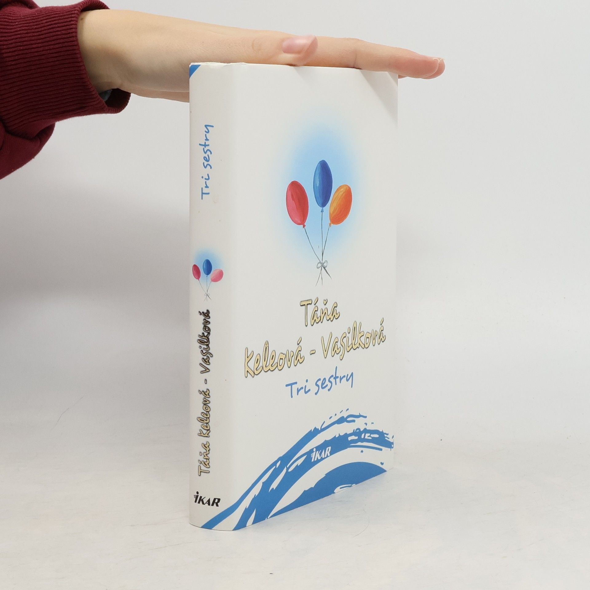 Táňa Keleová-Vasilková Tri sestry