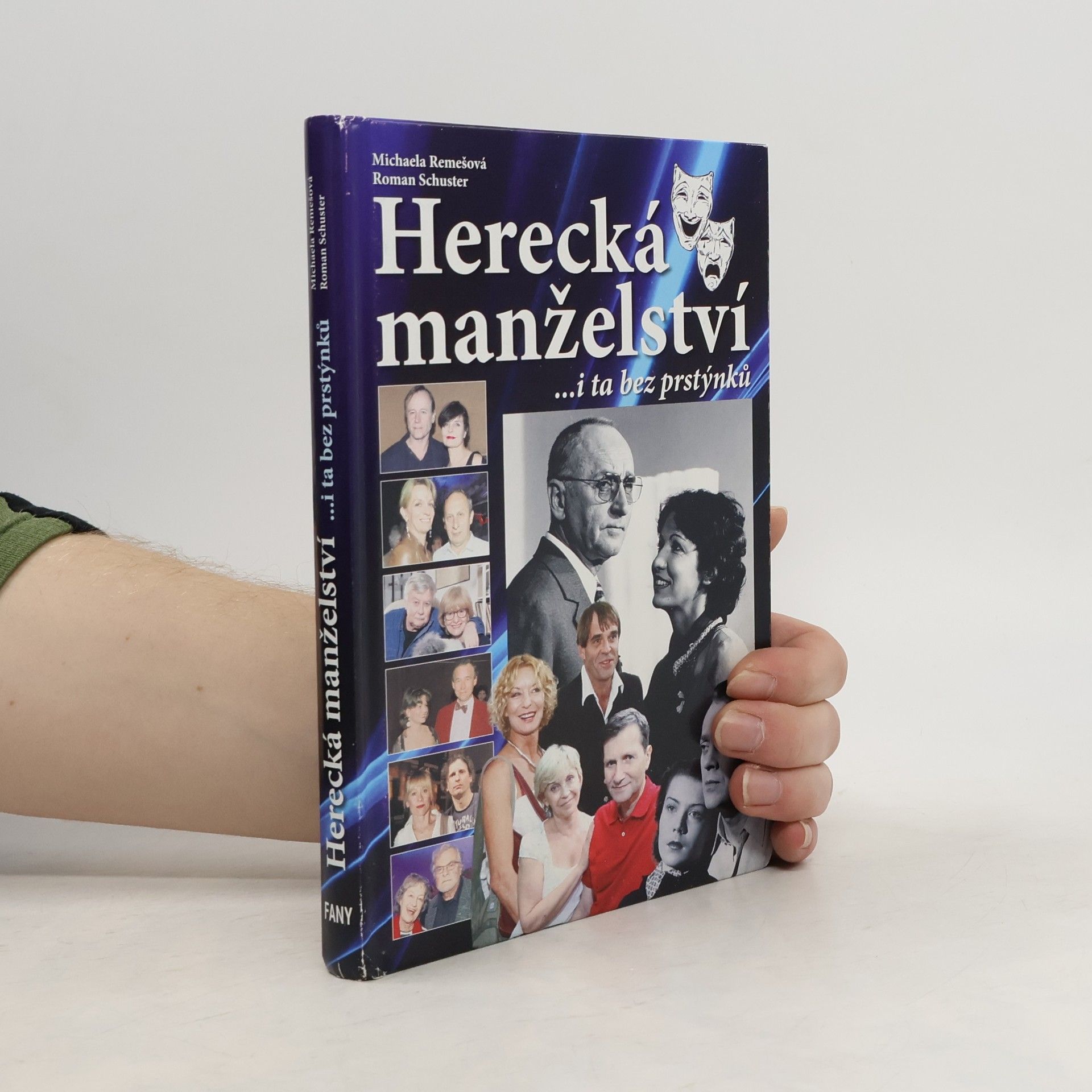 Michaela Remešová Herecká manželství ...i ta bez prstýnků