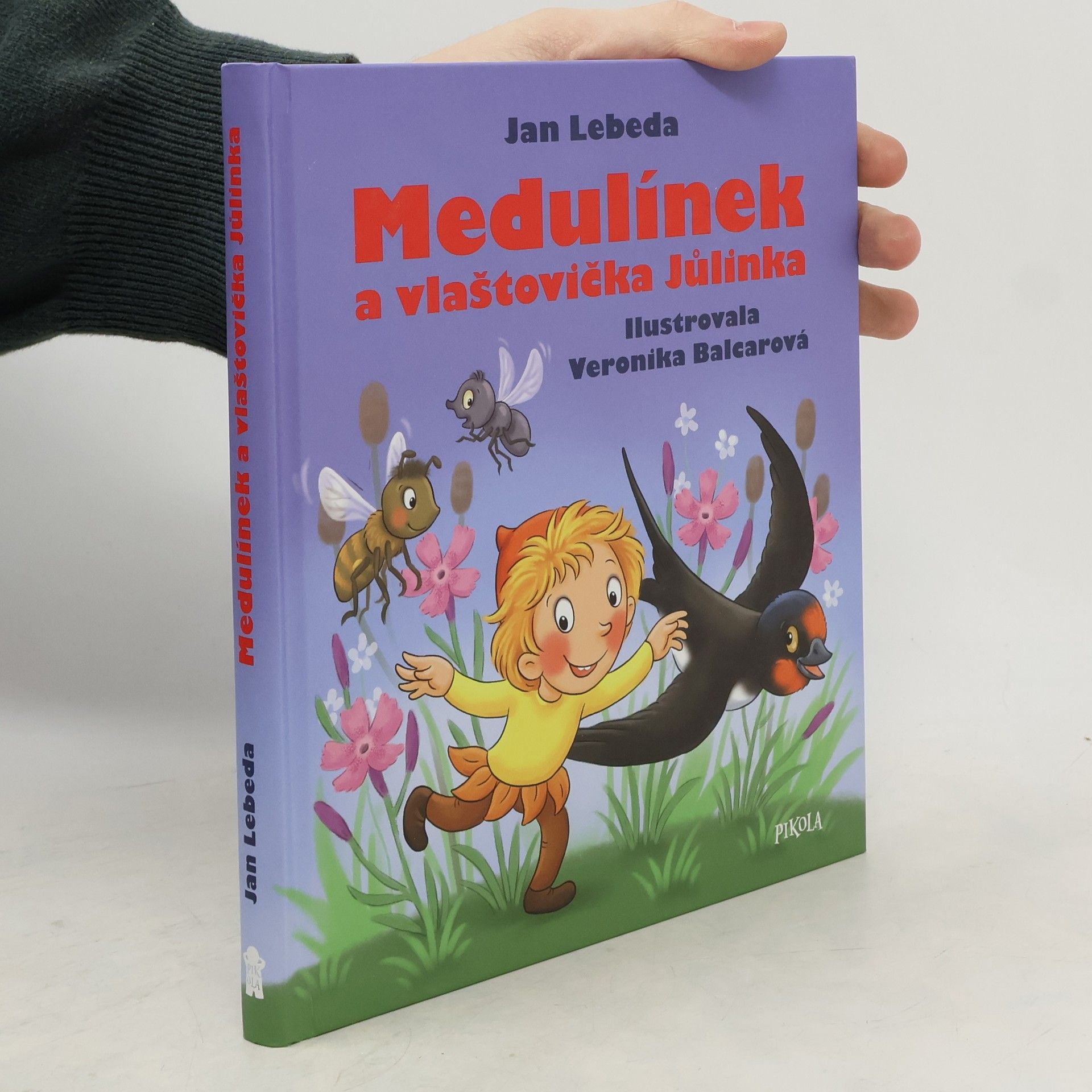 Jan Lebeda Medulínek a vlaštovička Jůlinka