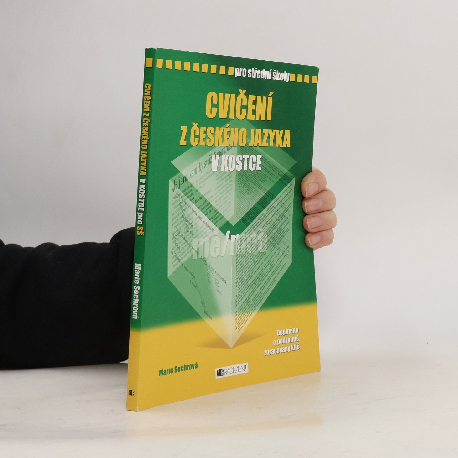 Marie Sochrová Cvičení z českého jazyka v kostce : pro střední školy