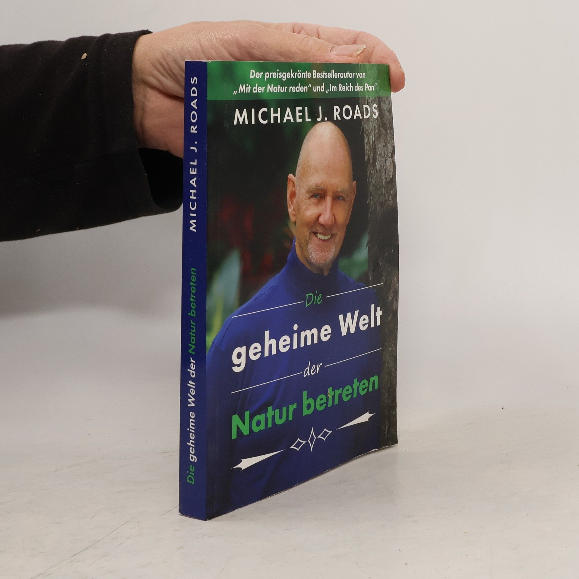 Michael J. Roads Die geheime Welt der Natur betreten