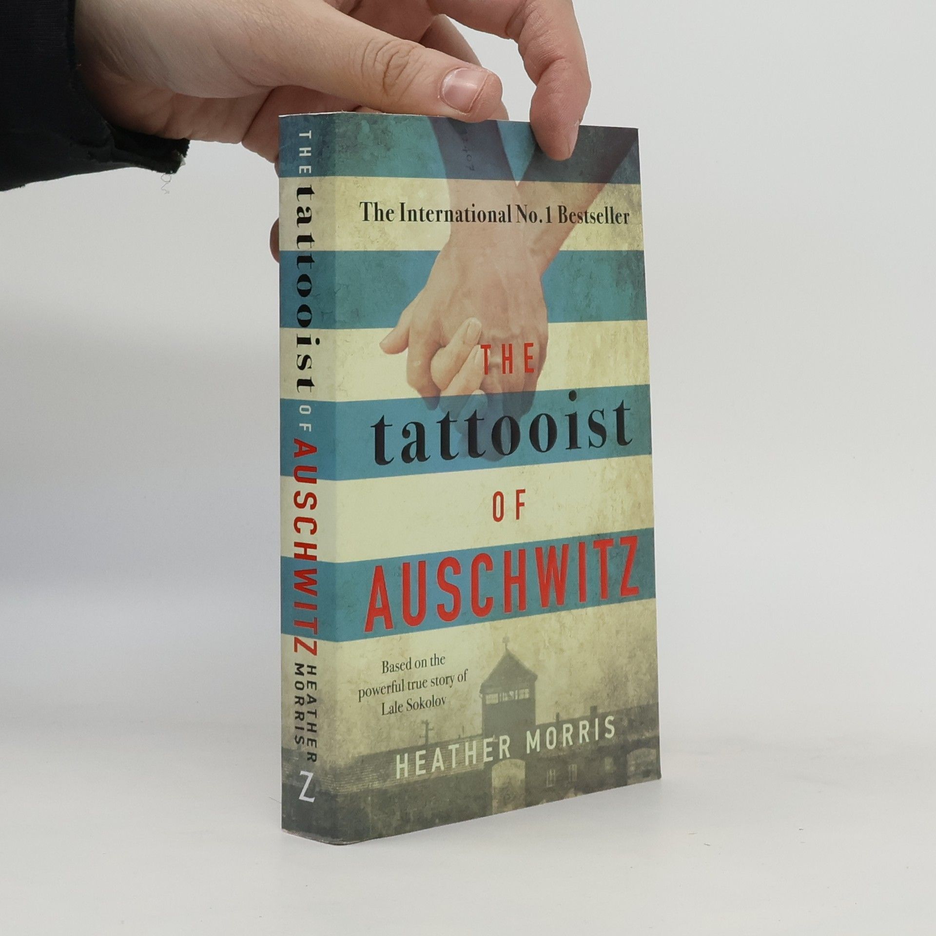 Heather Morris The Tattooist of Auschwitz