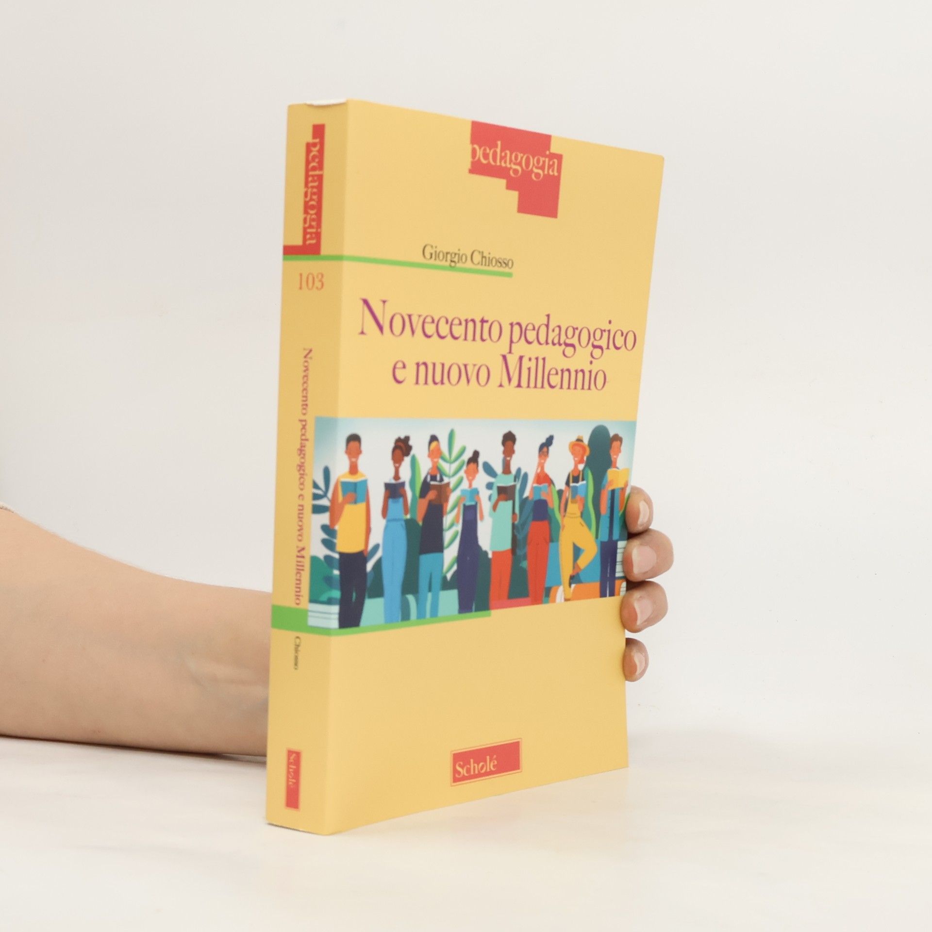 Giorgio Chiosso Pedagogia - 103: Novecento pedagogico e nuovo millennio