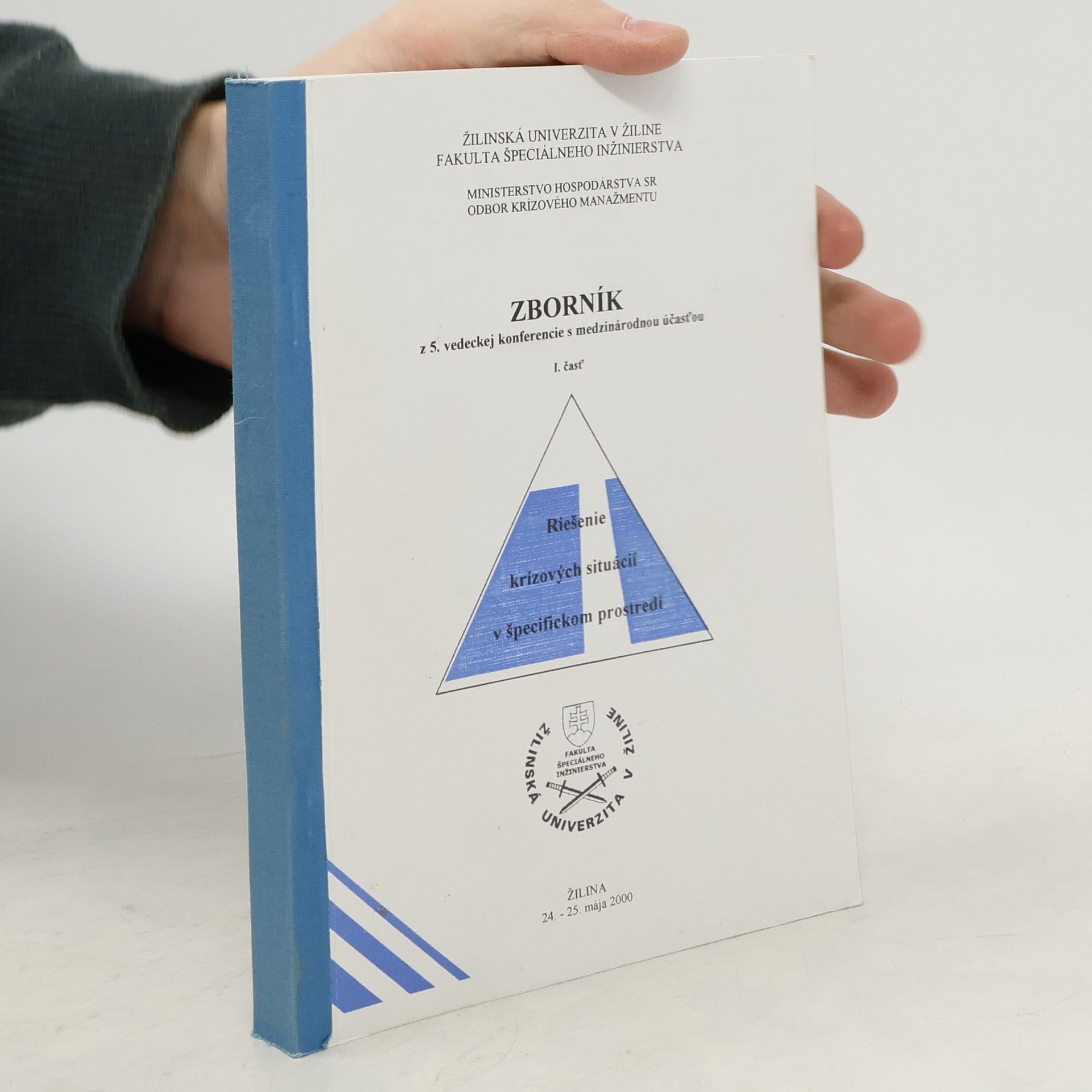 Riešenie krízových situácií v špecifickom prostredí