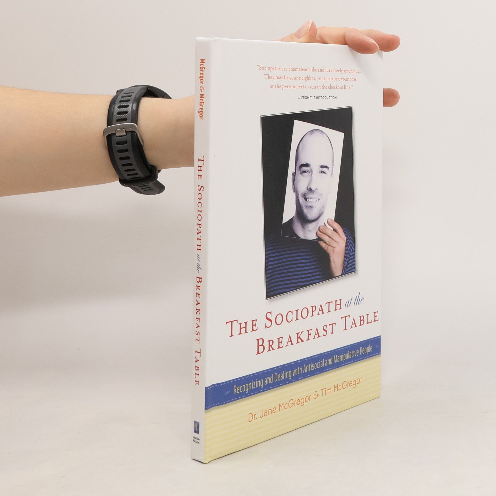 Dr. Jane McGregor The Sociopath at the Breakfast Table