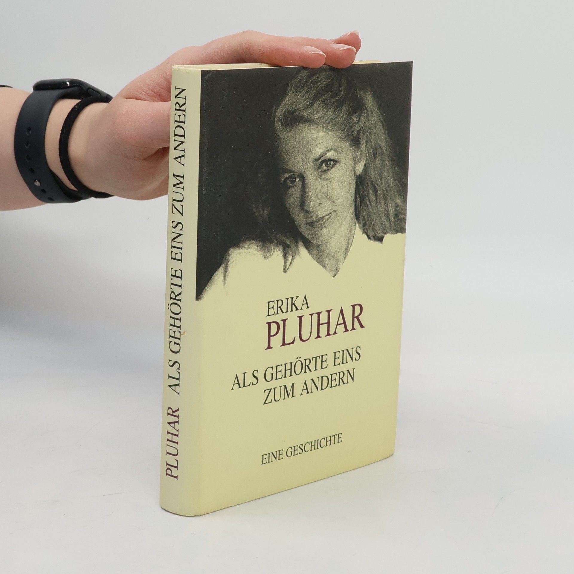 Erika Pluhar Als gehörte eins zum andern