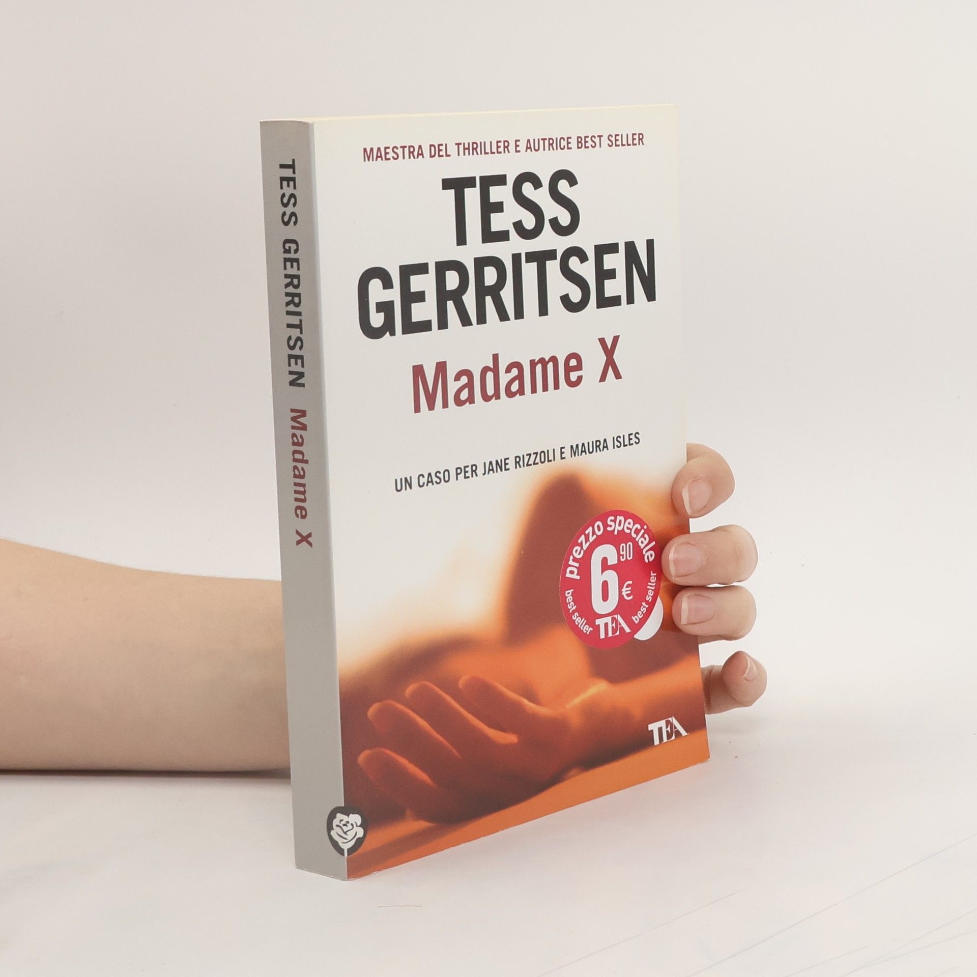 Tess Gerritsen Jane Rizzoli e Maura Isles: Madame X
