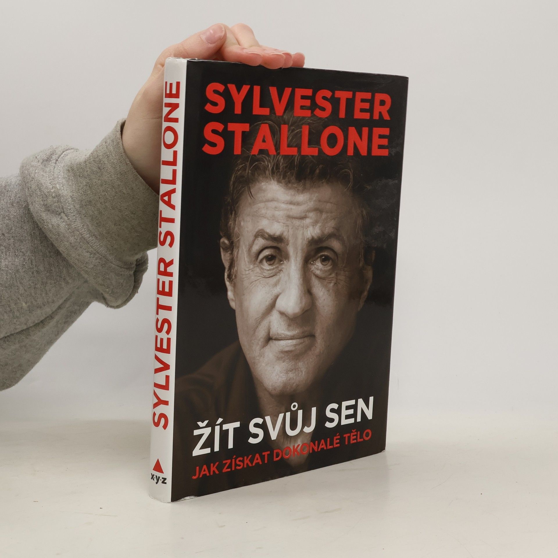 Sylvester Stallone Žít svůj sen
