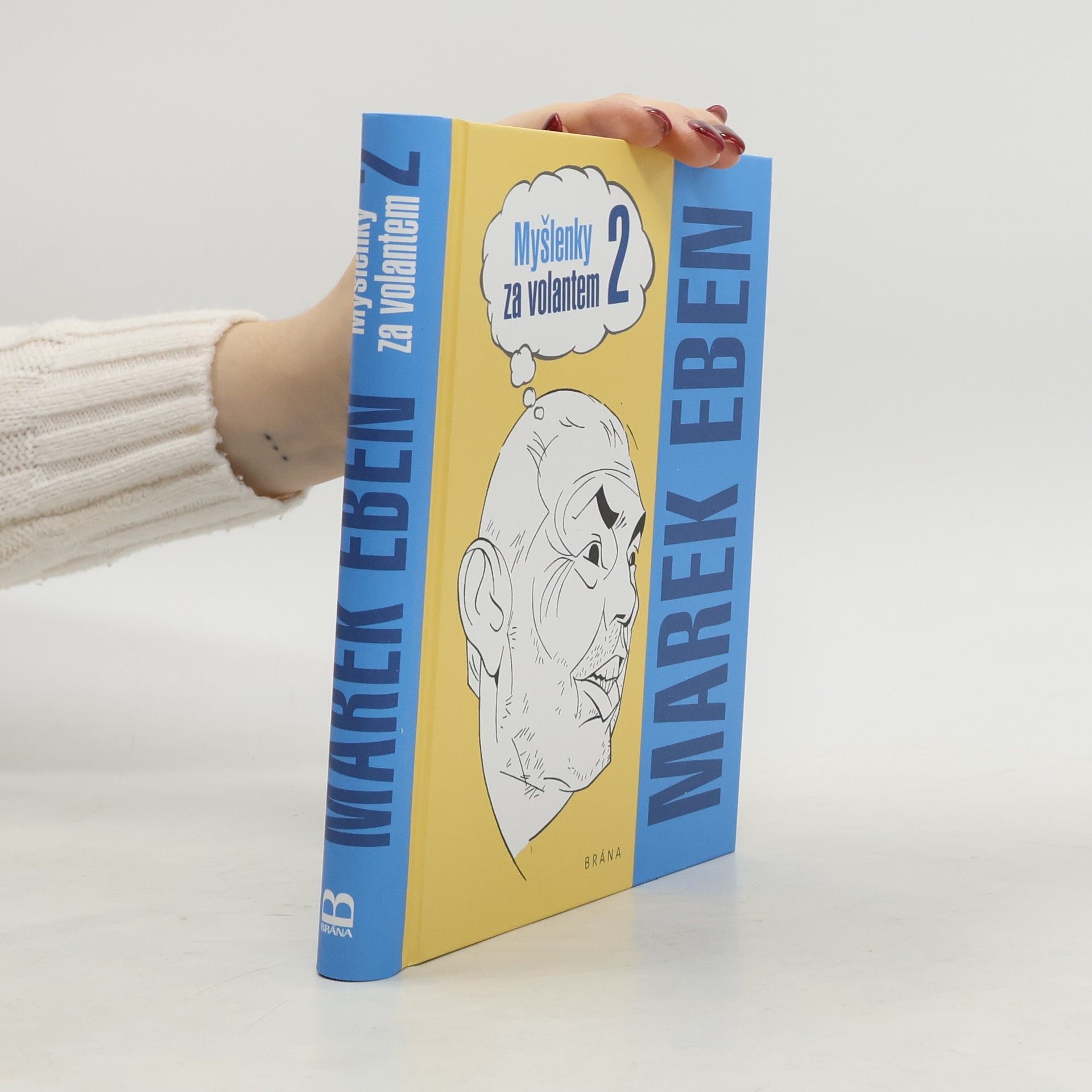 Marek Eben Myšlenky za volantem 2