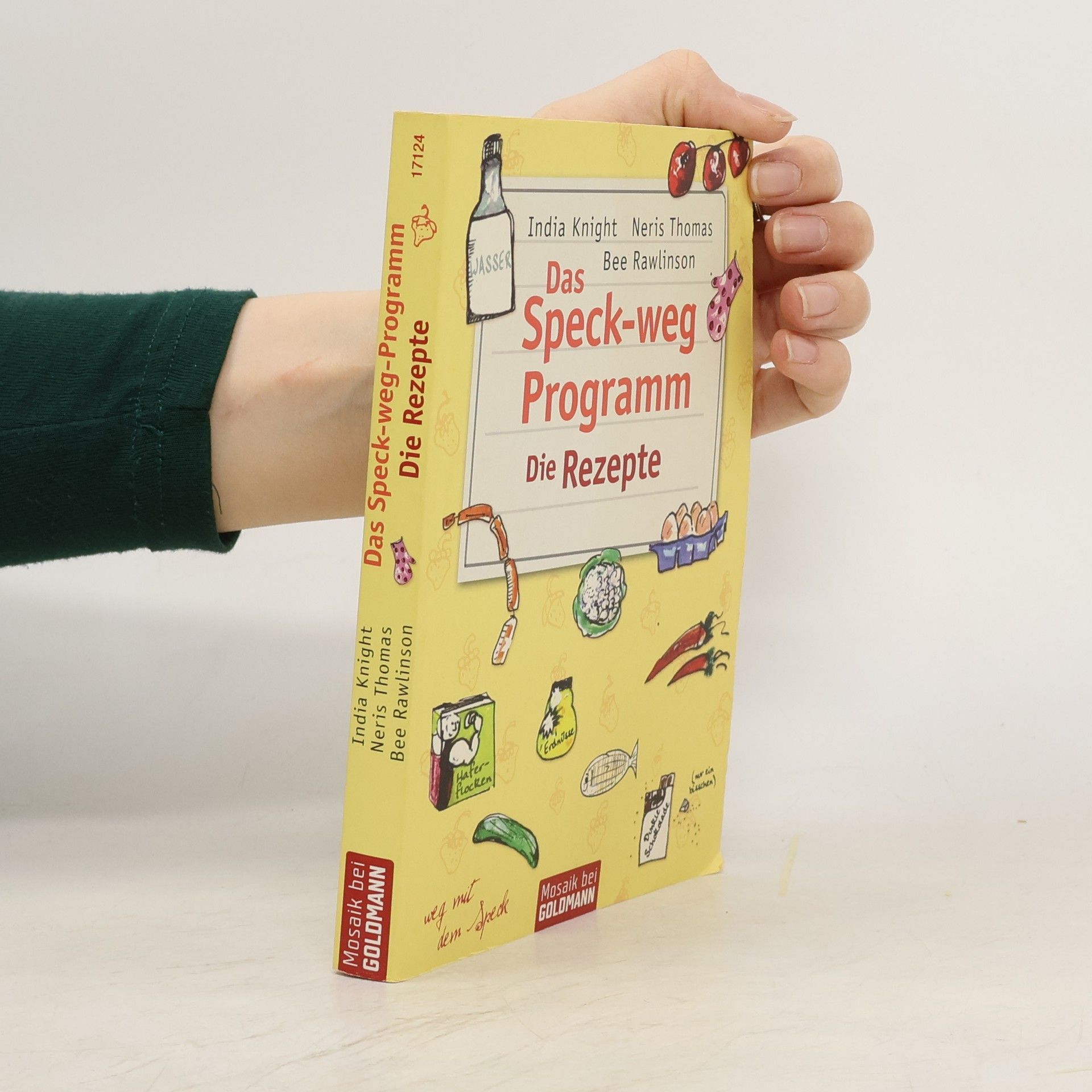 Bee Rawlinson Das Speck-weg-Programm - die Rezepte