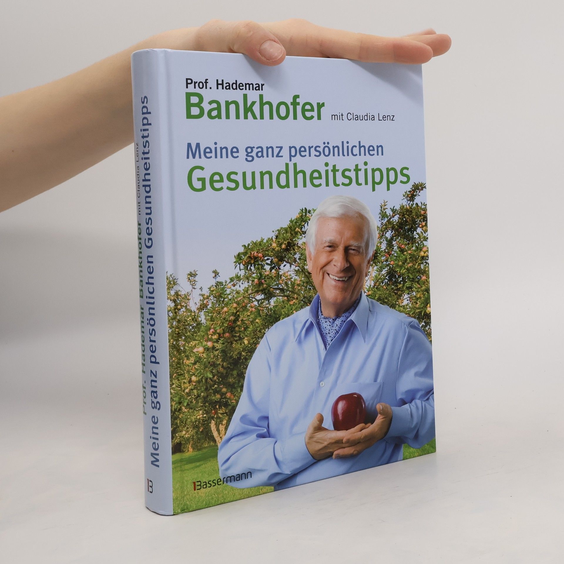 Hademar Bankhofer Meine ganz persönlichen Gesundheitstipps