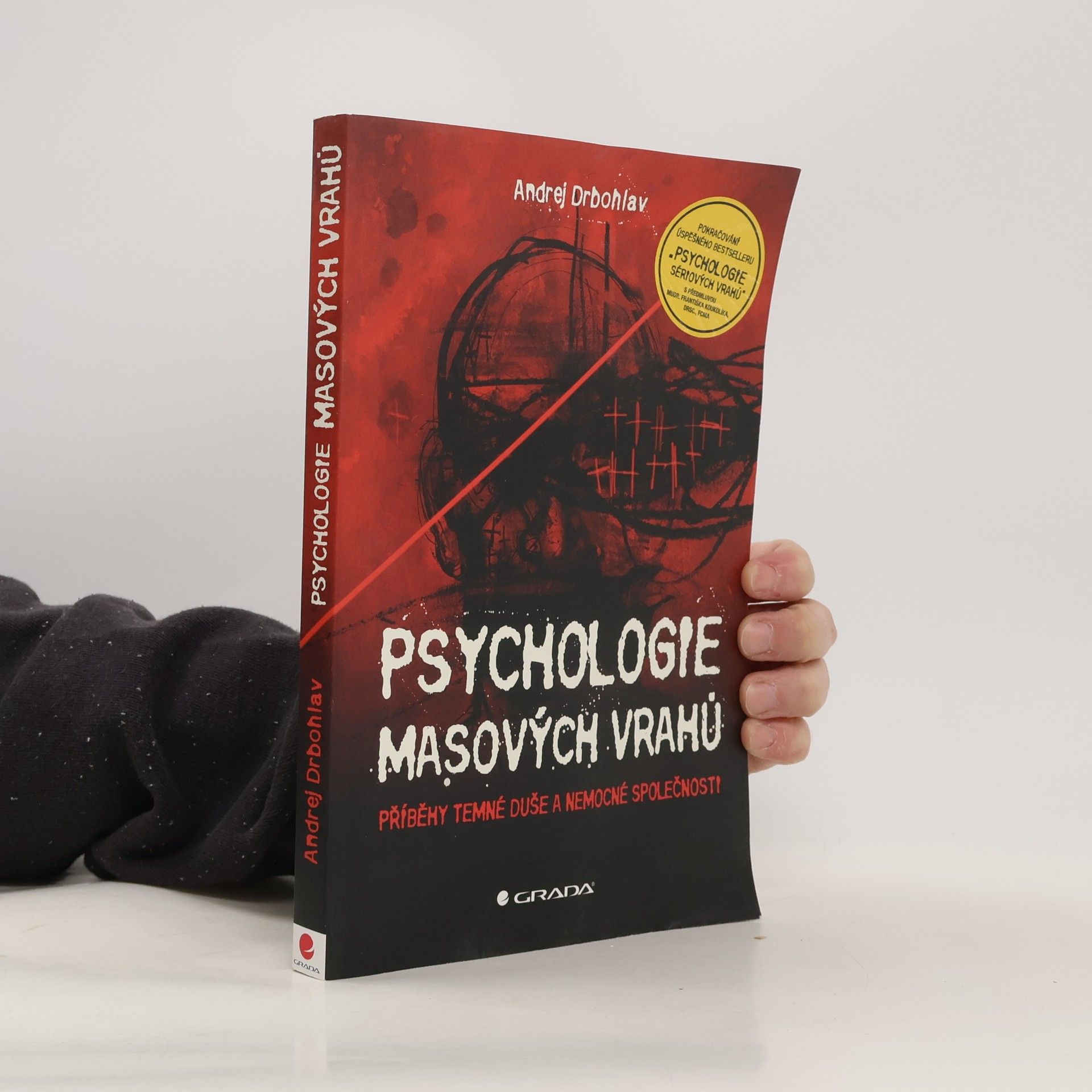 Andrej Drbohlav Psychologie masových vrahů