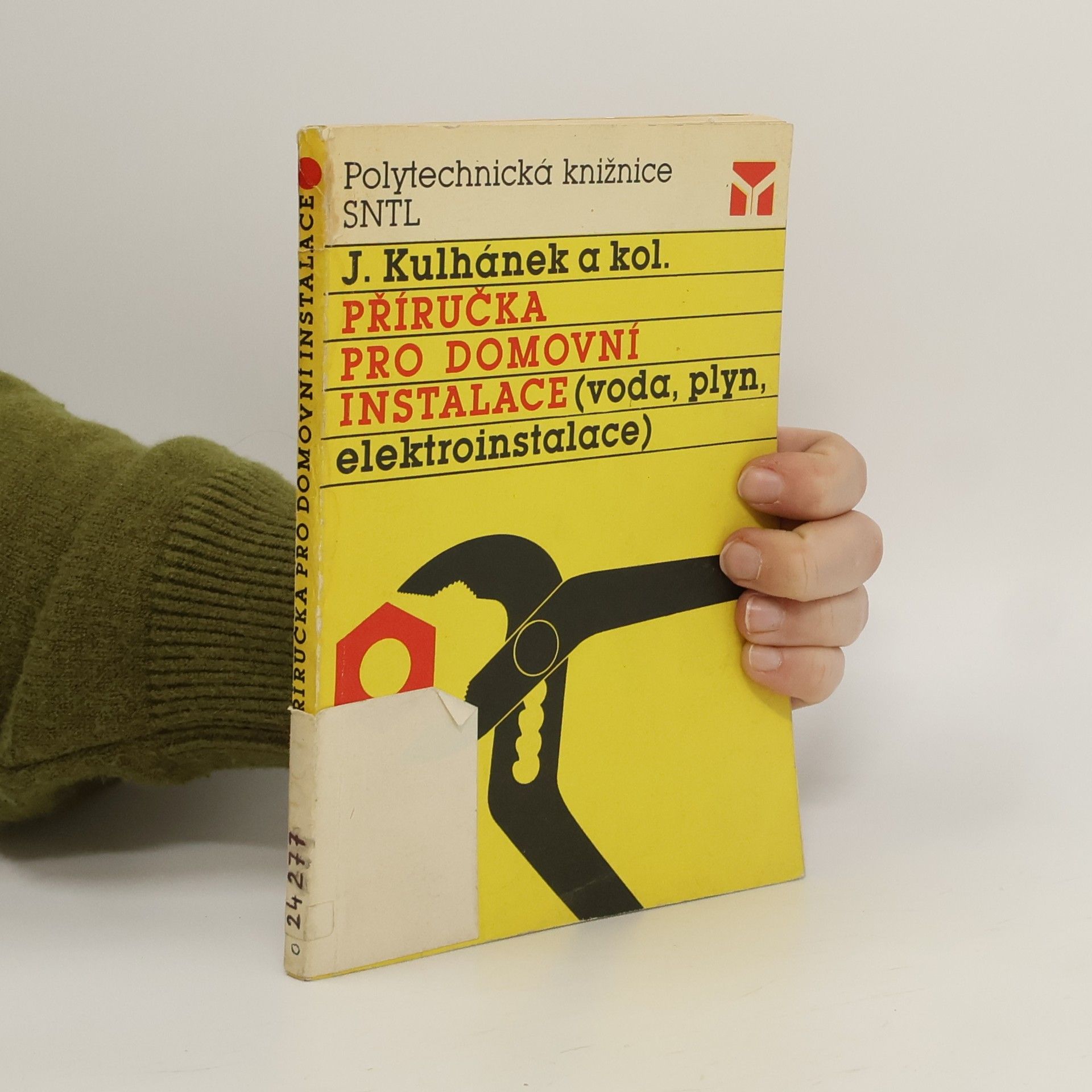 Jaroslav Kulhánek Příručka pro domovní instalace. Voda, plyn, elektroinstalace
