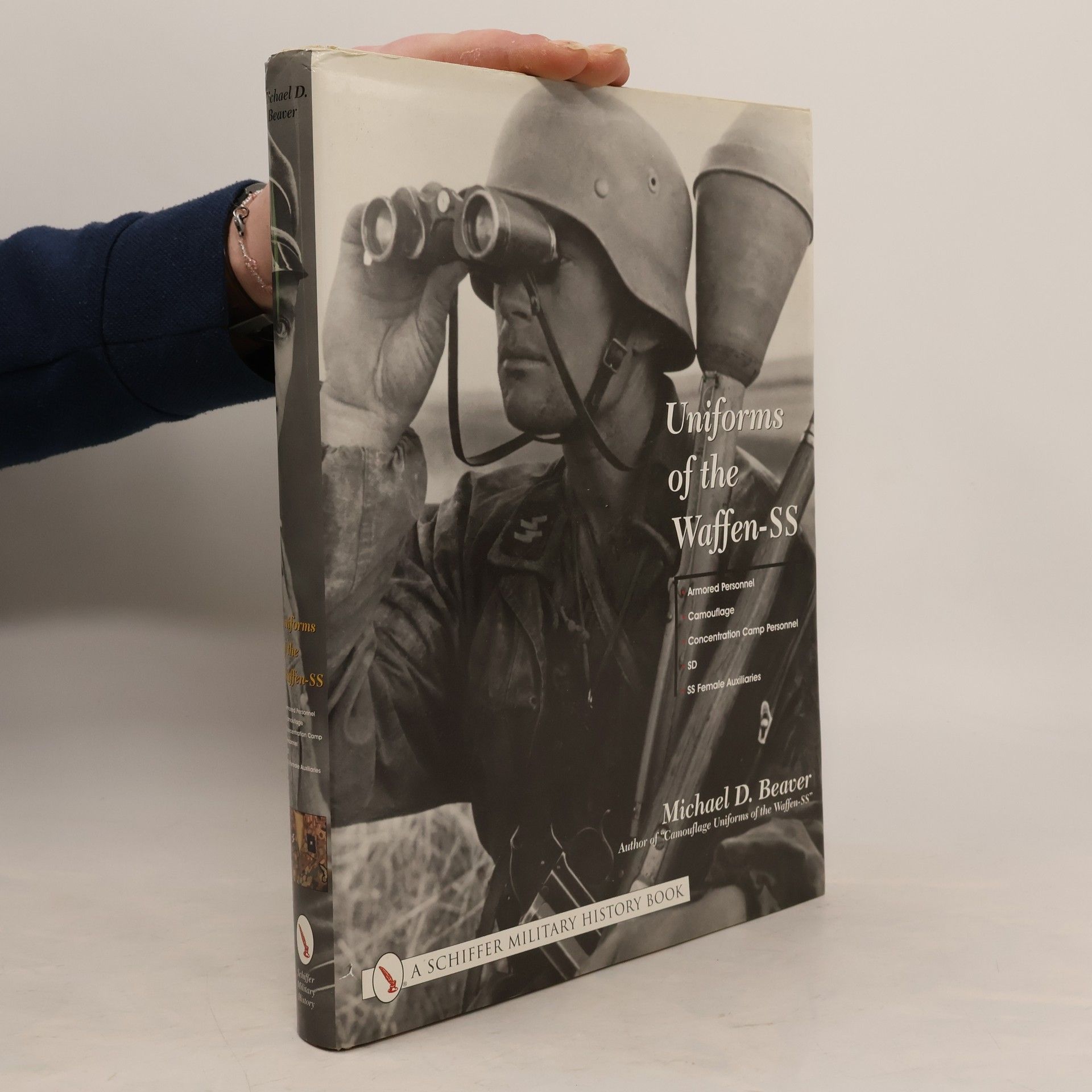 Michael D. Beaver Uniforms of the Waffen-SS