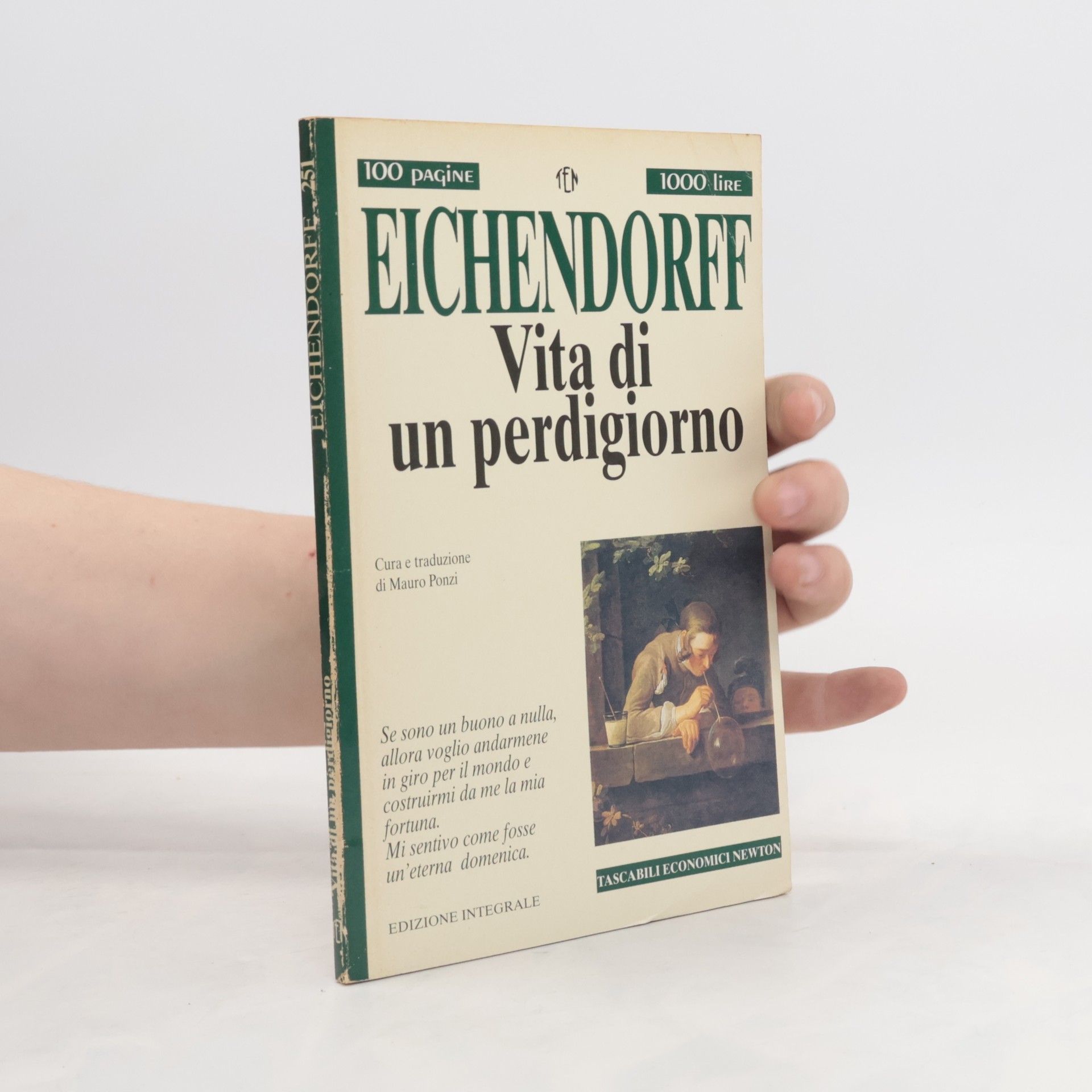 Tascabili Economici Newton - 251: Vita di un perdigiorno - Edizione Integrale