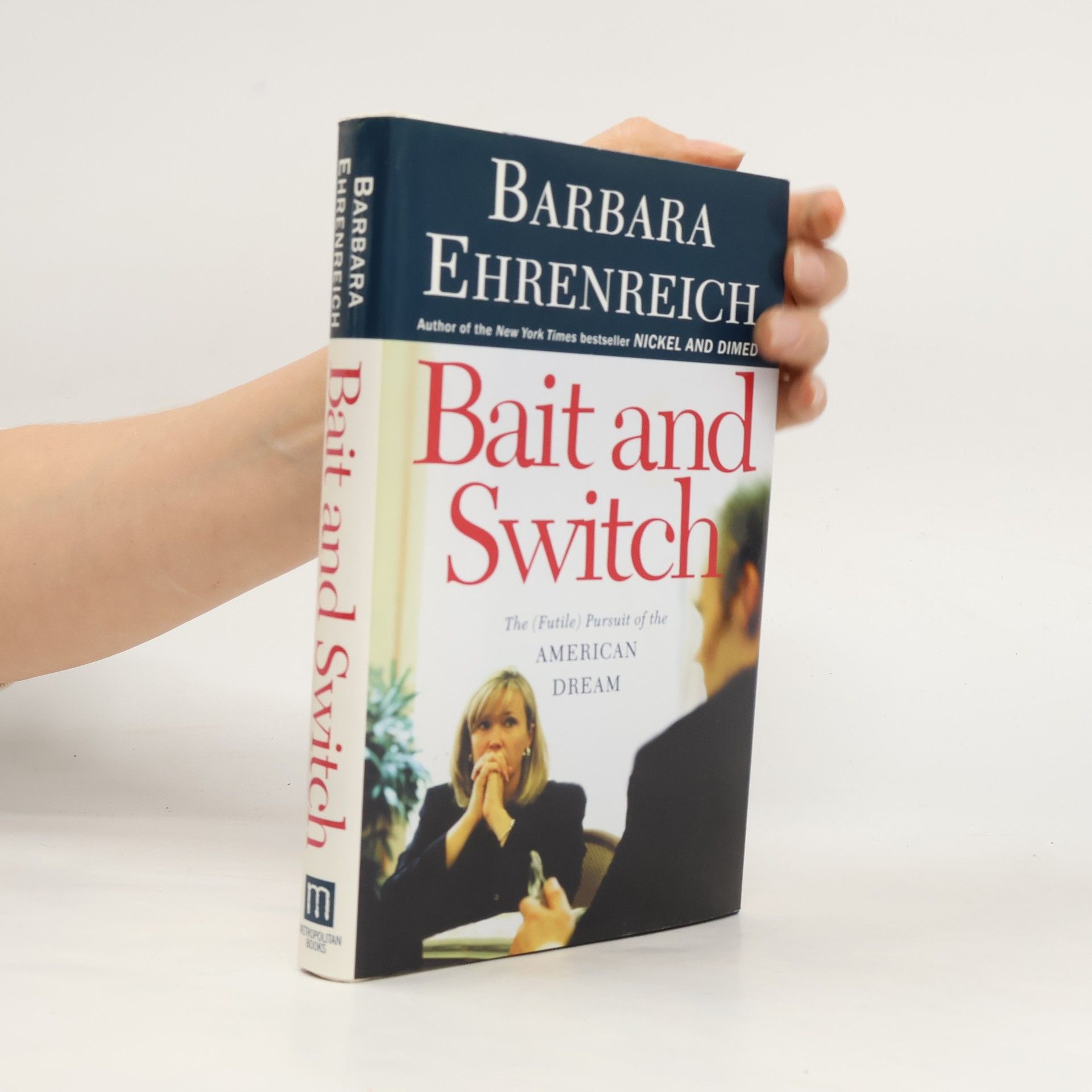 Barbara Ehrenreich Bait and Switch