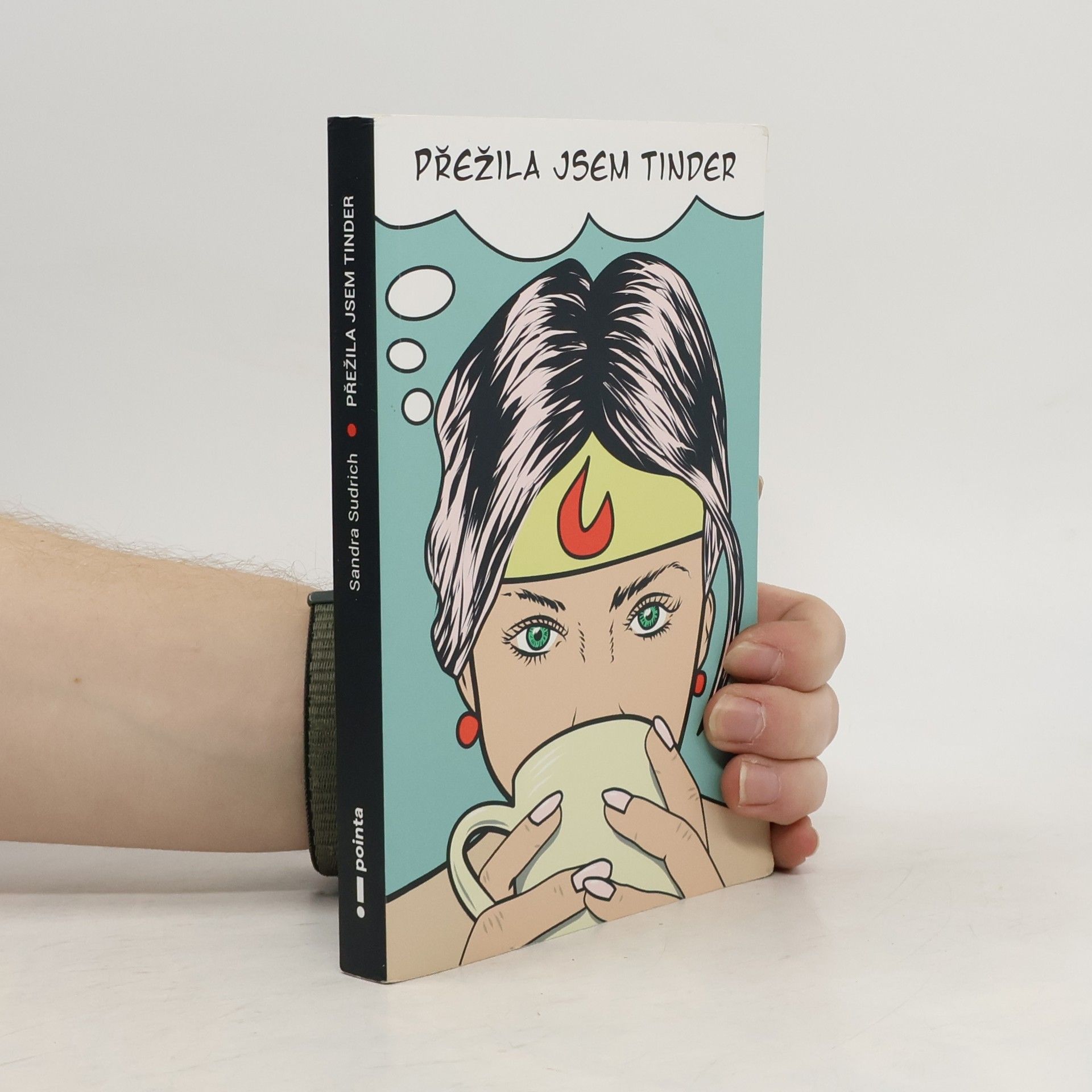 Sandra Sudrich Přežila jsem Tinder