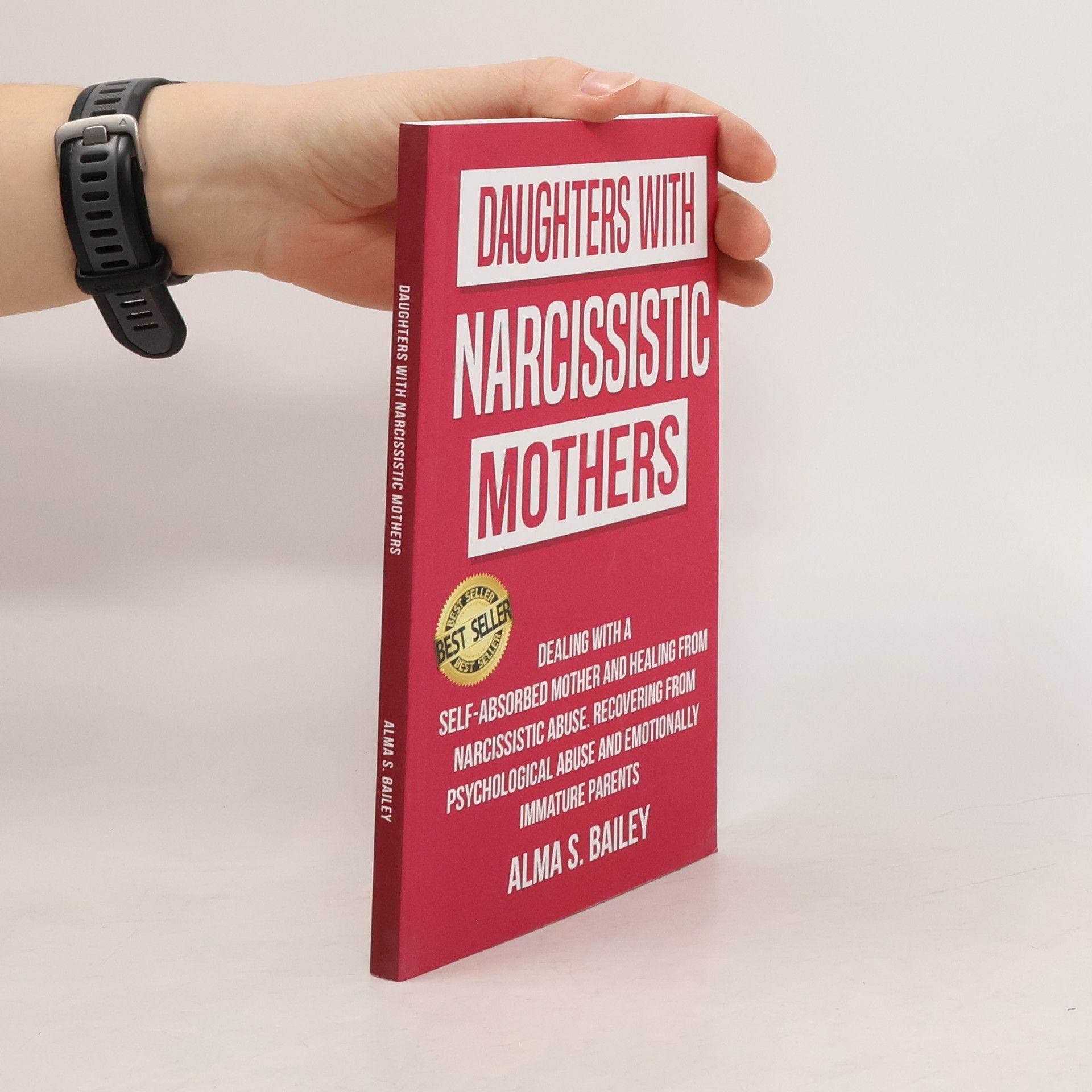 Alma S. Bailey Daughters With Narcissistic Mothers