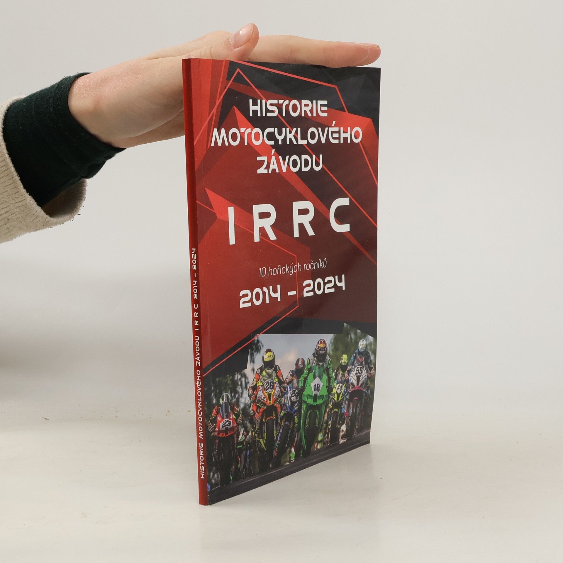 Autorenkollektiv Historie motocyklového závodu IRRC