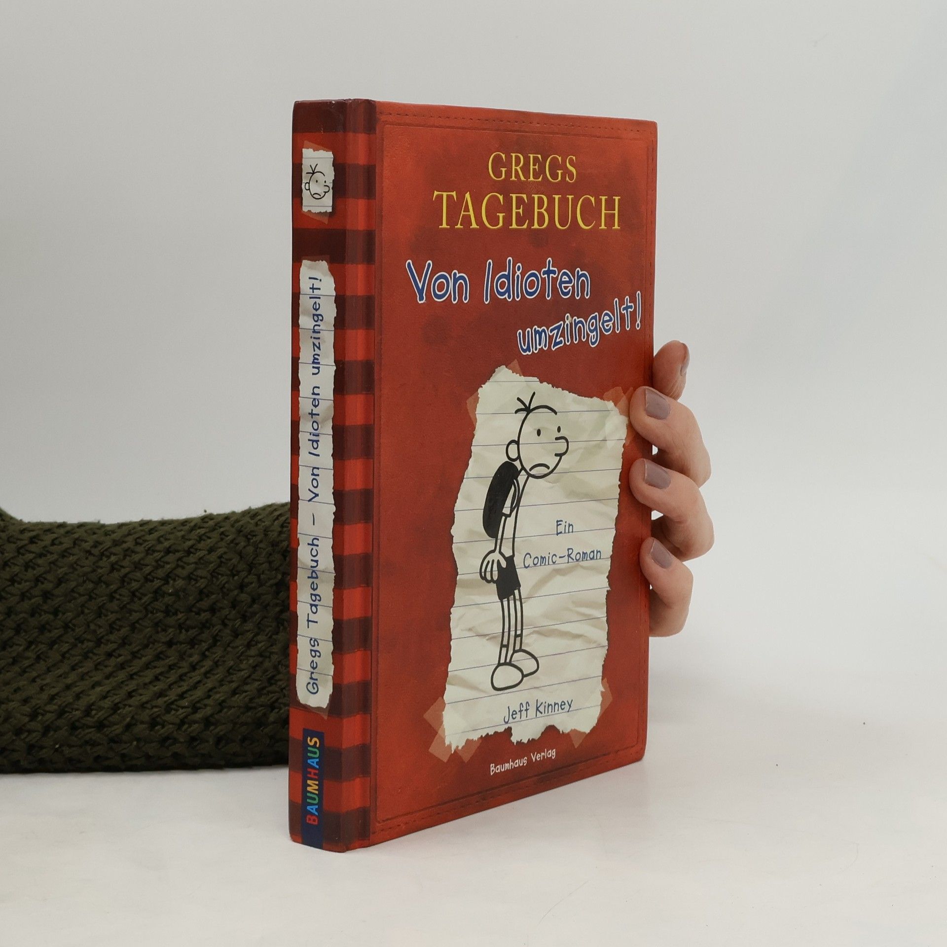 Jeff Kinney Gregs Tagebuch. Von Idioten umzingelt!