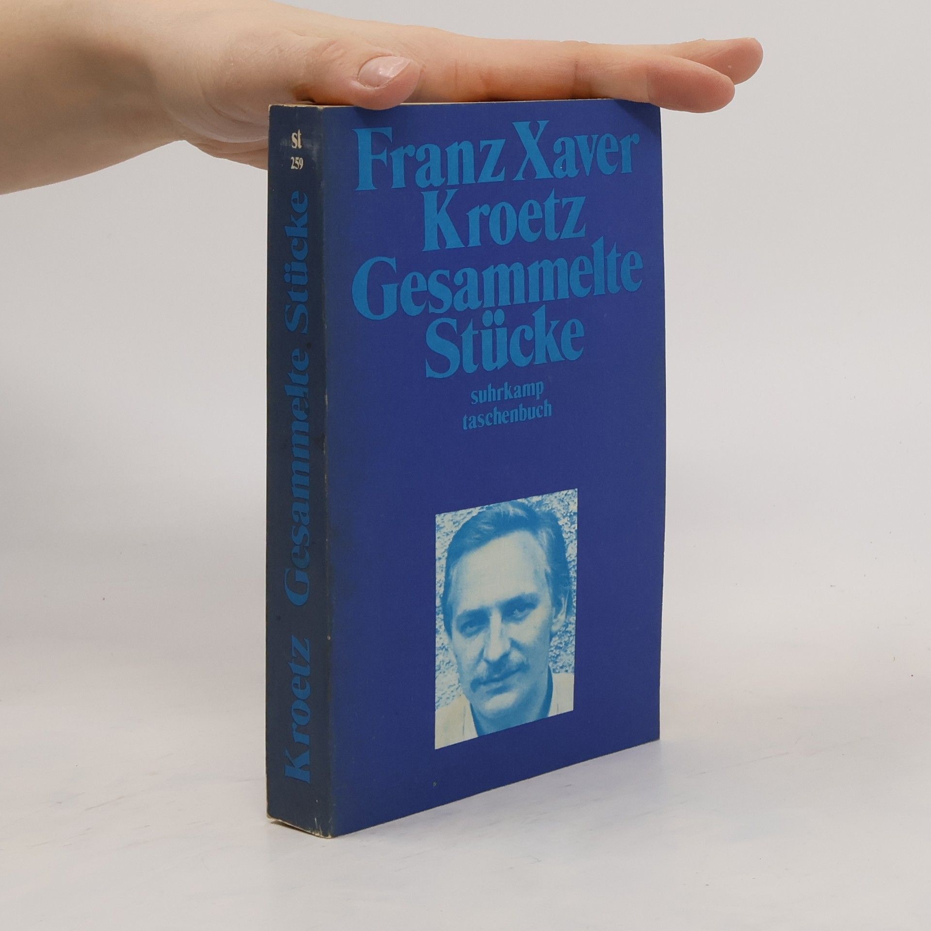 Franz Xaver Kroetz Gesammelte Stücke