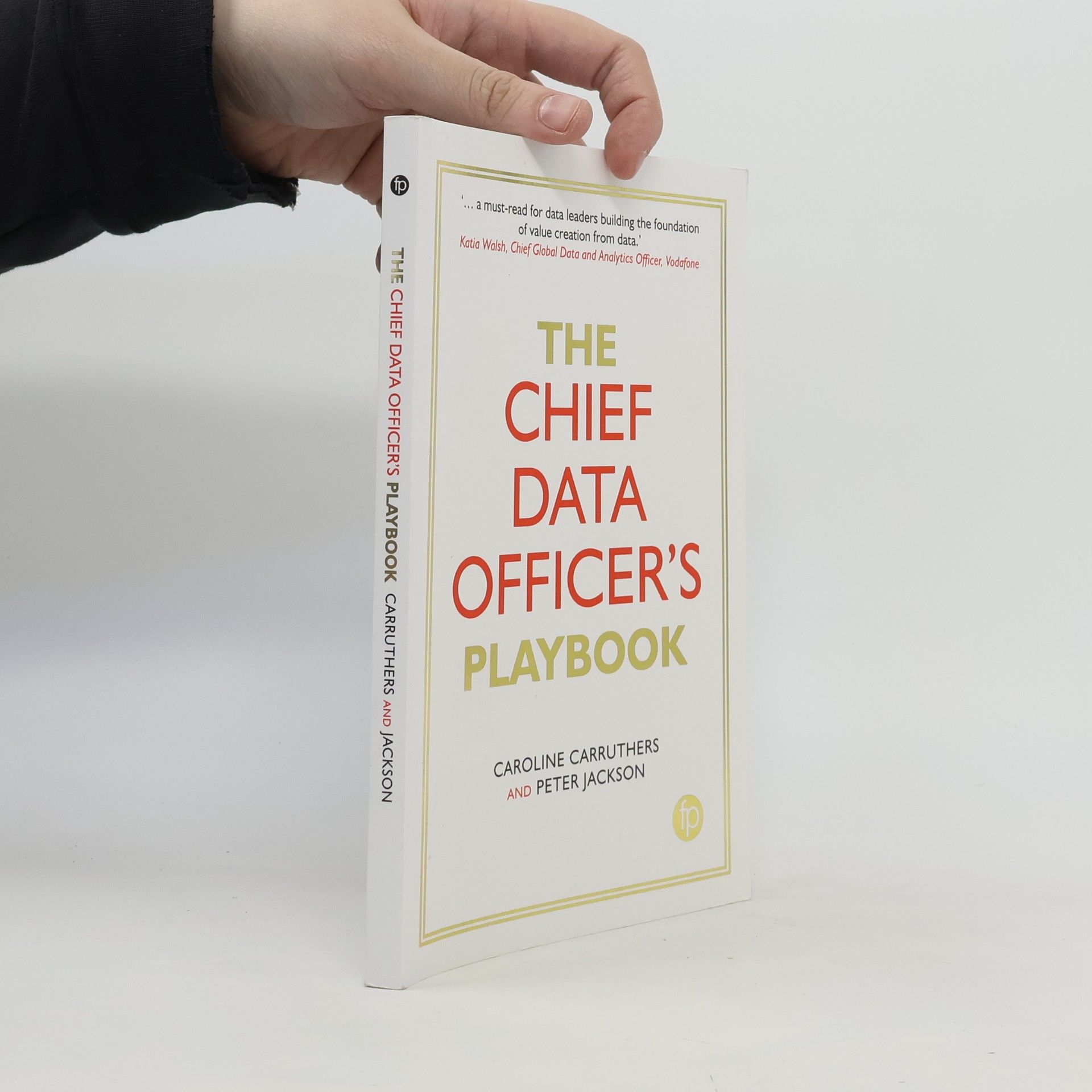 Caroline Carruthers The Chief Data Officer's Playbook