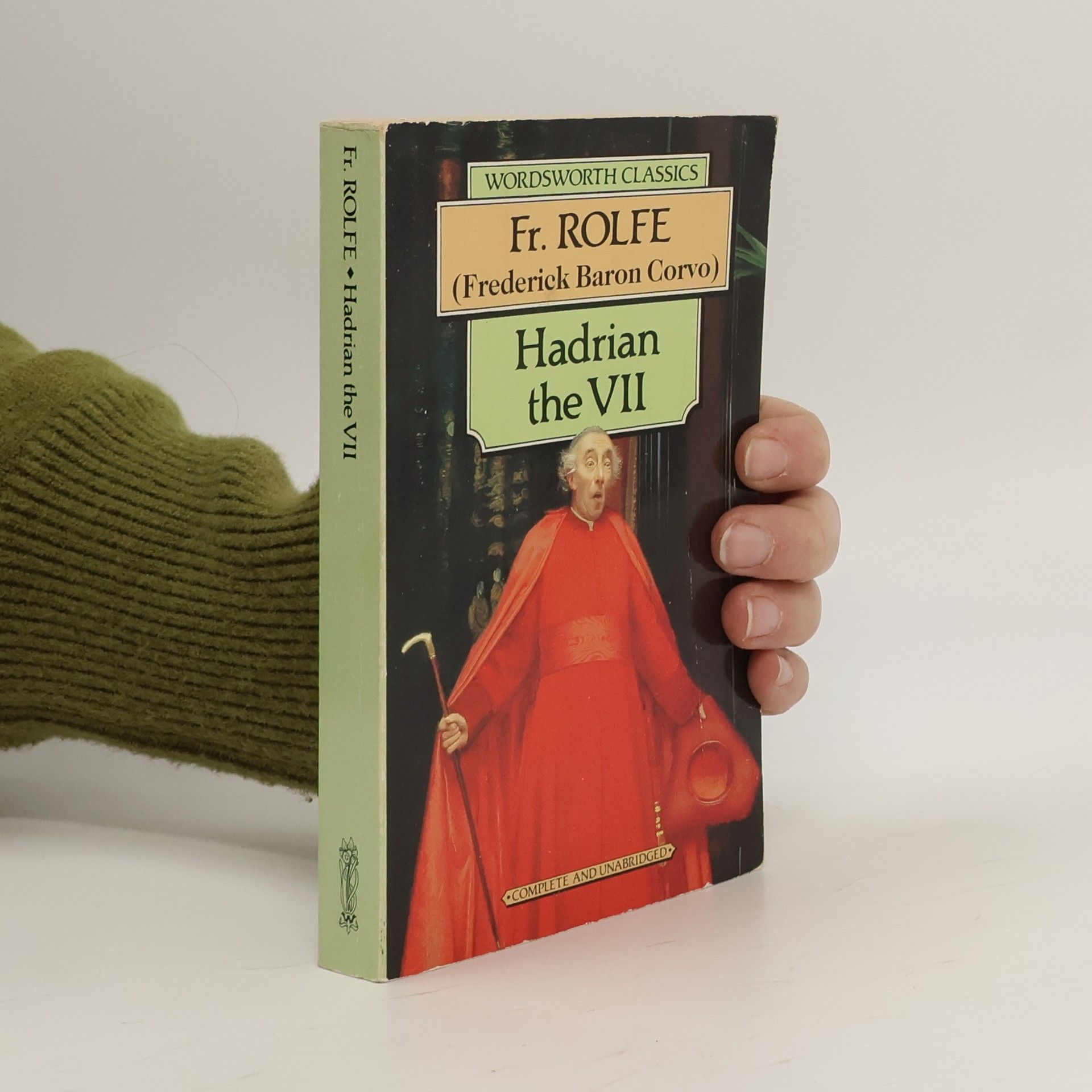 Frederick Rolfe Hadrian the VII