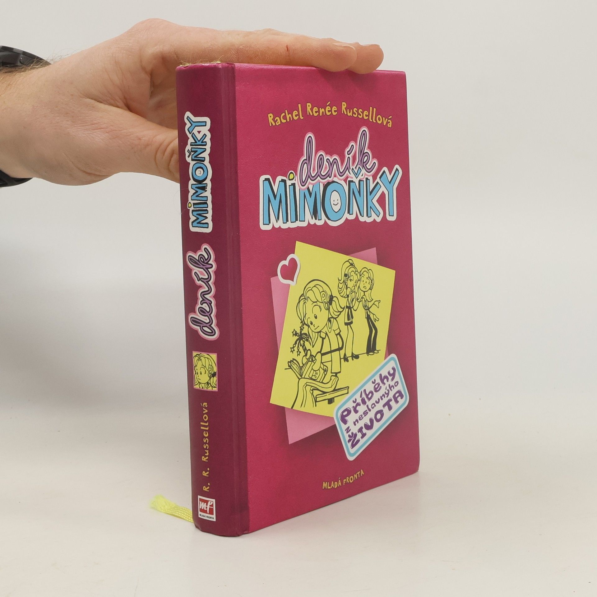 Rachel Renee Russell Deník mimoňky 1. Příběhy z neslavnýho života