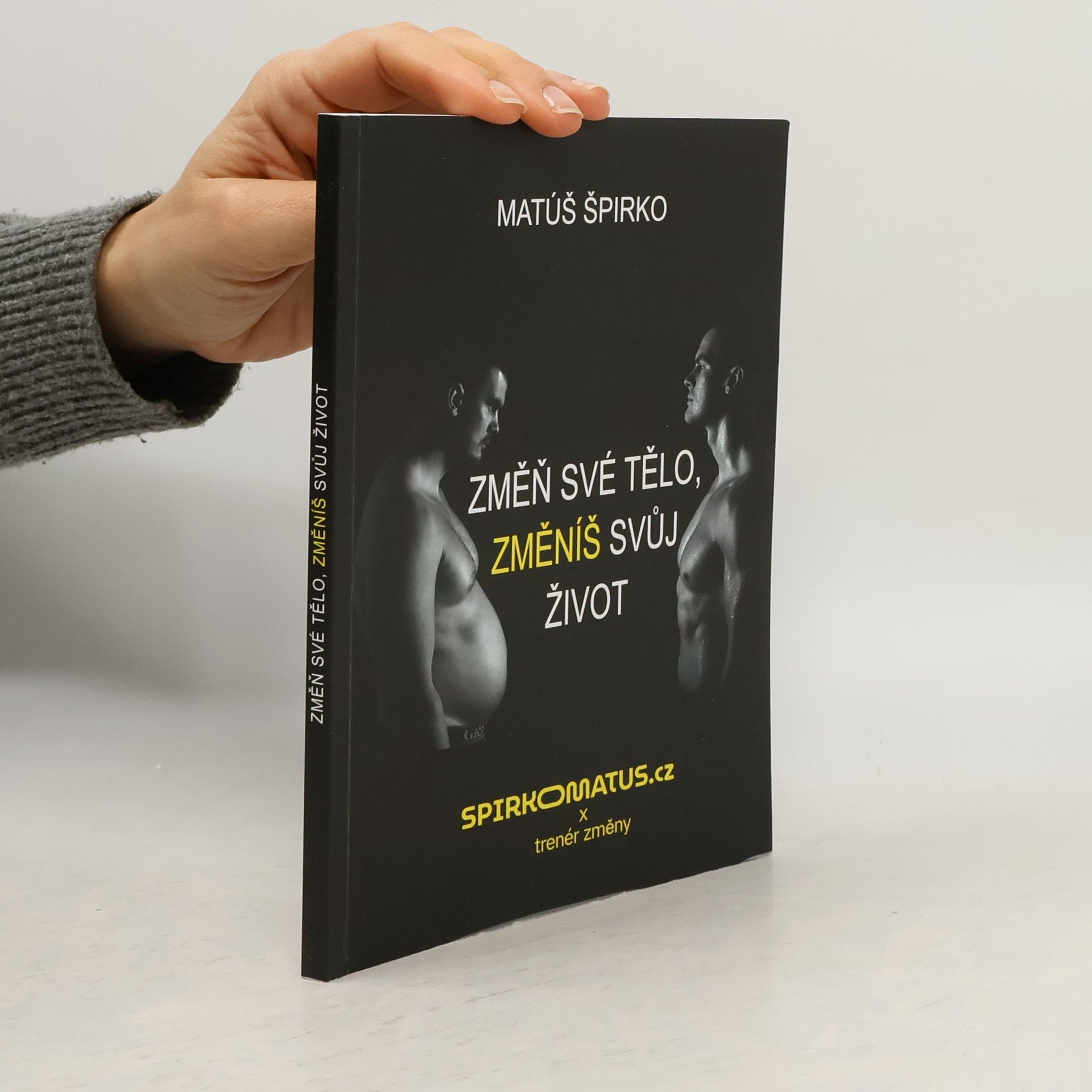 Změn své tělo, změníš svůj život