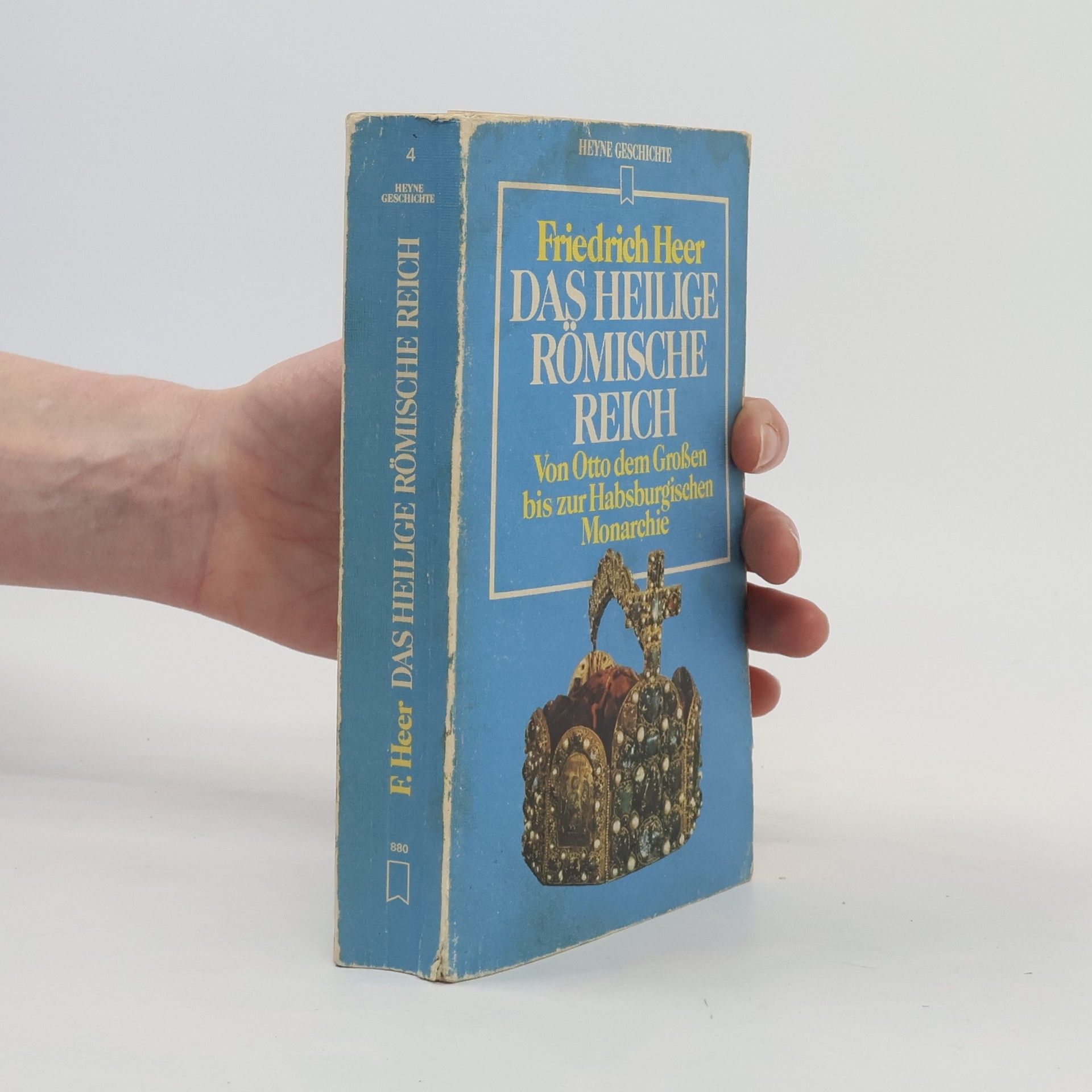 Friedrich Heer Das Heilige Römische Reich
