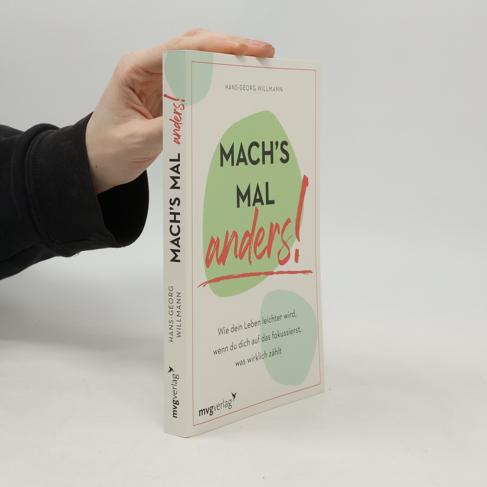 Hans-Georg Willmann Mach's mal anders!