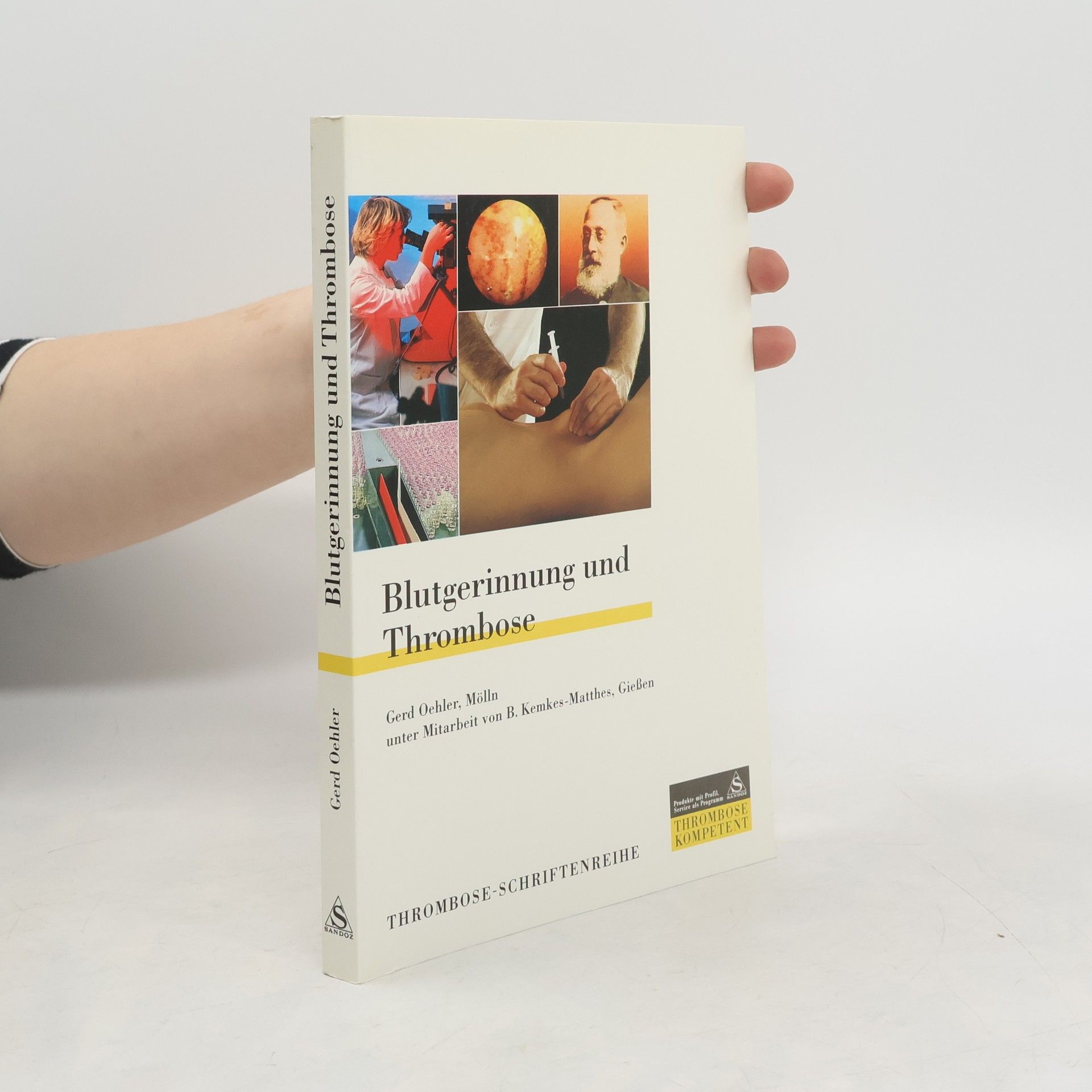 G. Oehler Blutgerinnung und Thrombose