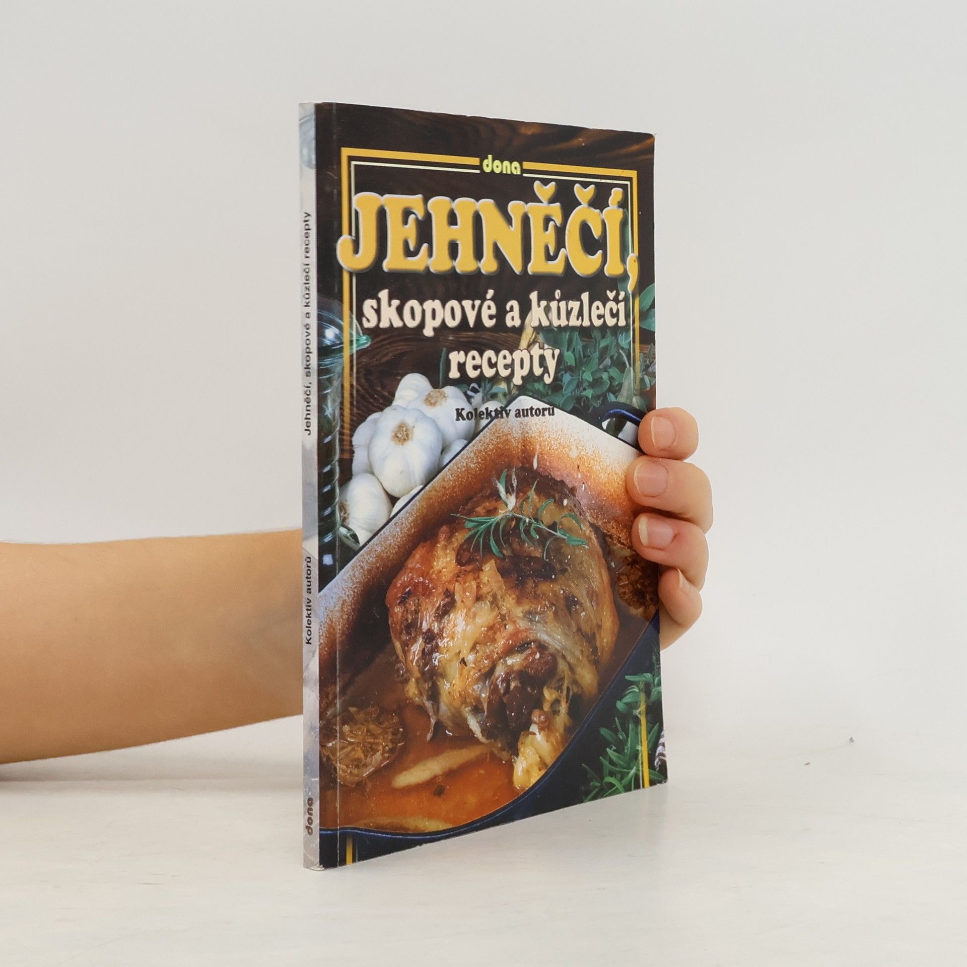 Autorenkollektiv Jehněčí, skopové a kůzlečí recepty