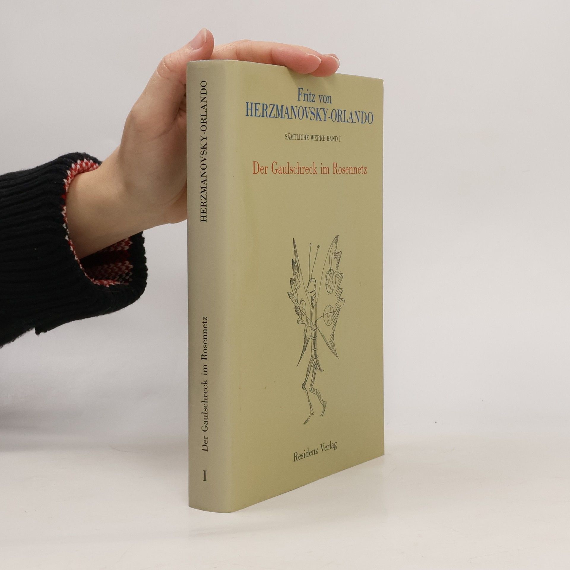 Fritz von Herzmanovsky-Orlando Der Gaulschreck im Rosennetz