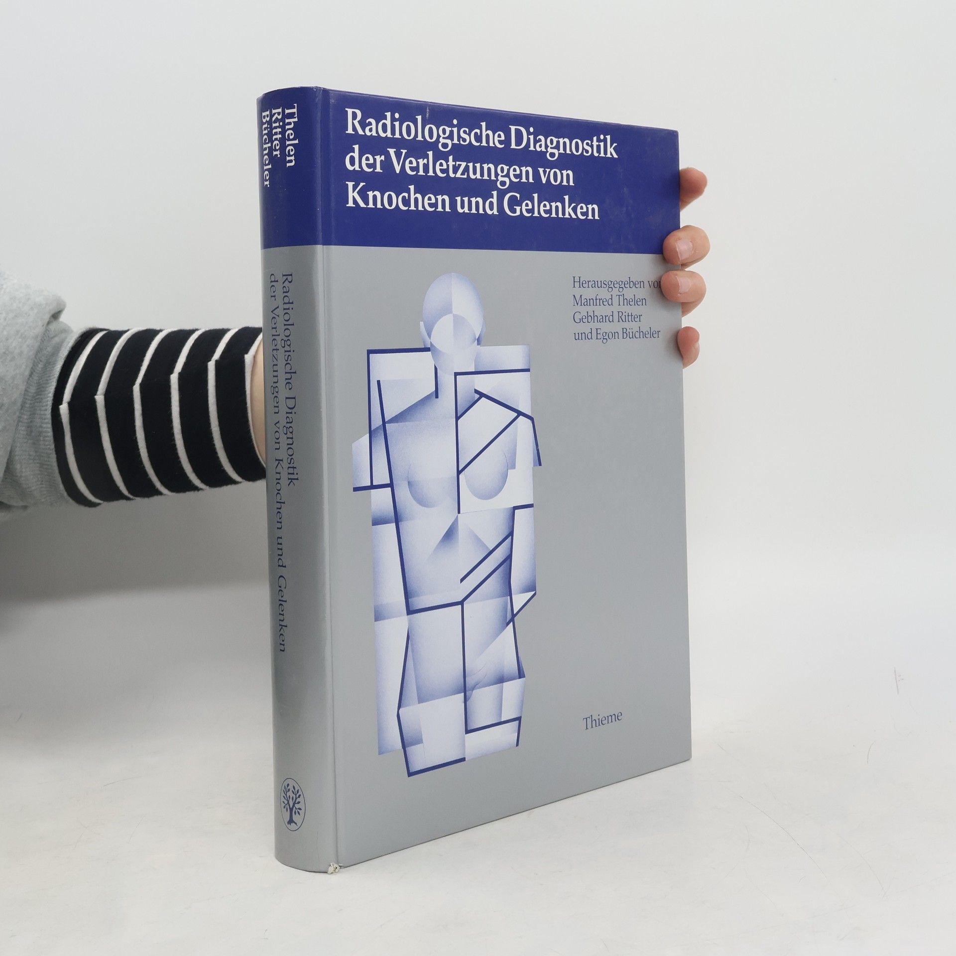 Radiologische Diagnostik der Verletzungen von Knochen und Gelenken