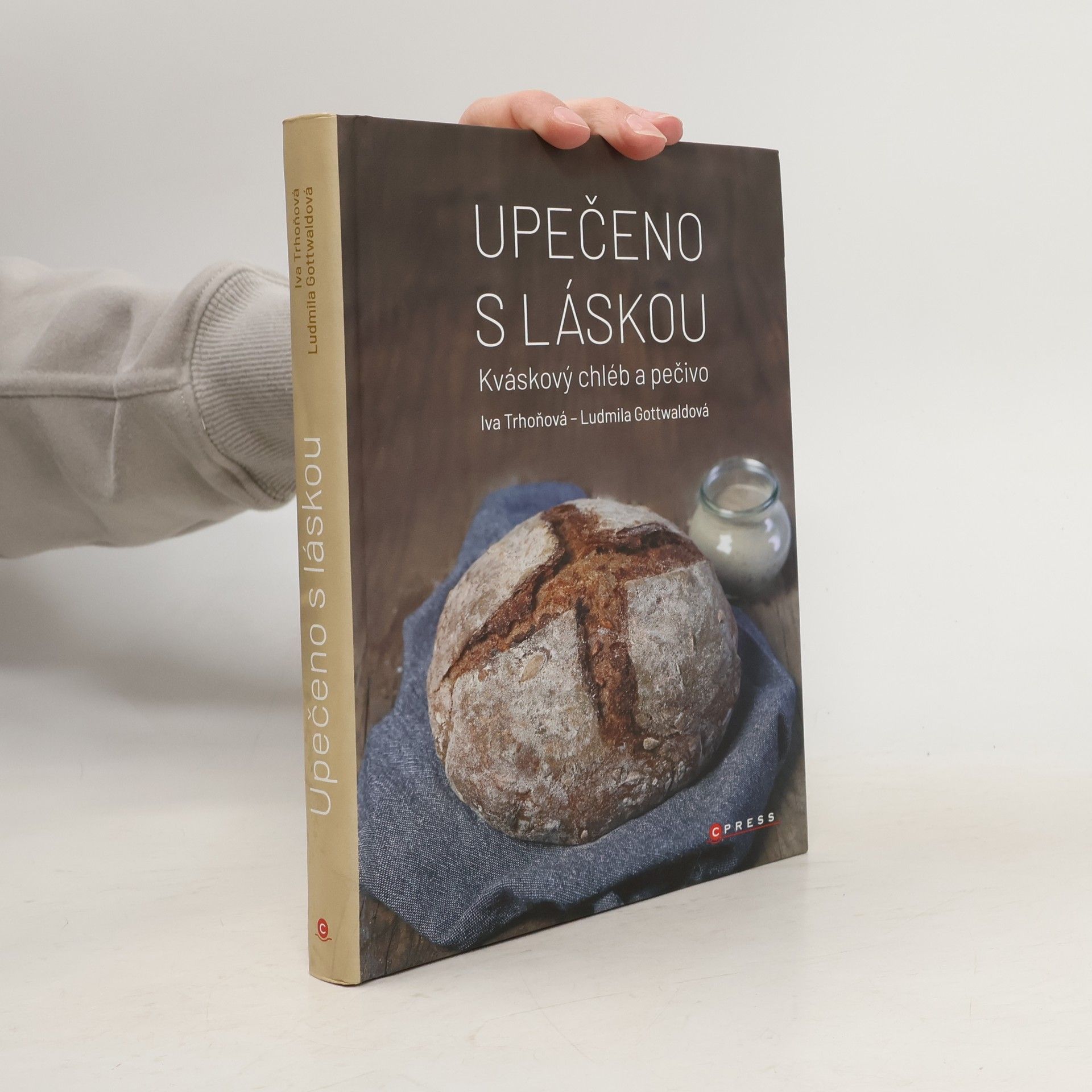 Autorenkollektiv Upečeno s láskou : kváskový chléb a pečivo