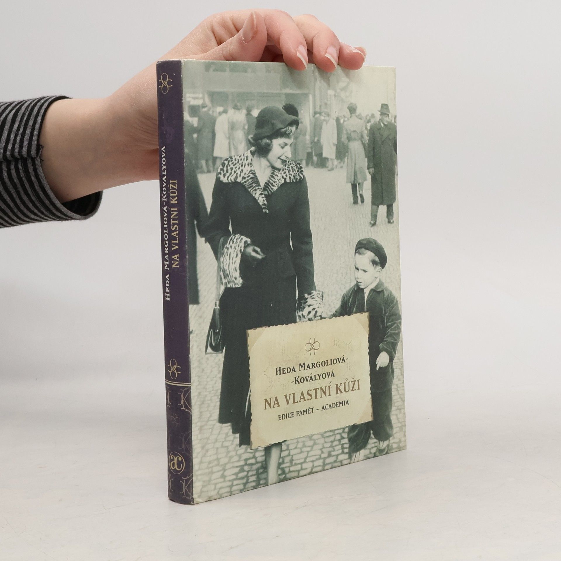 Heda Margolius Kovály Na vlastní kůži