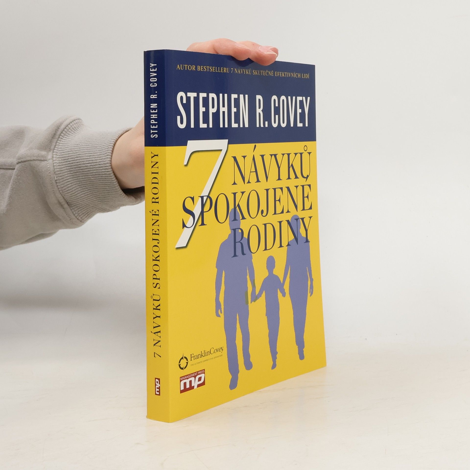 Stephen R. Covey 7 návyků spokojené rodiny